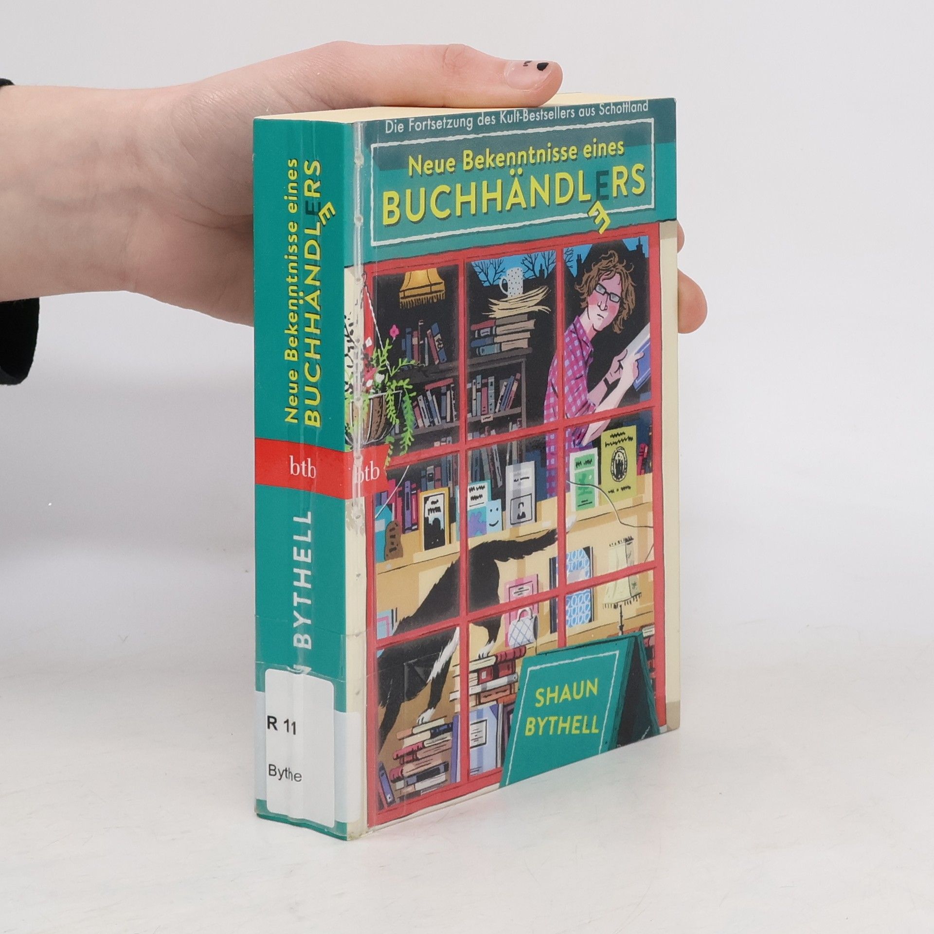 Shaun Bythell Neue Bekenntnisse eines Buchhändlers