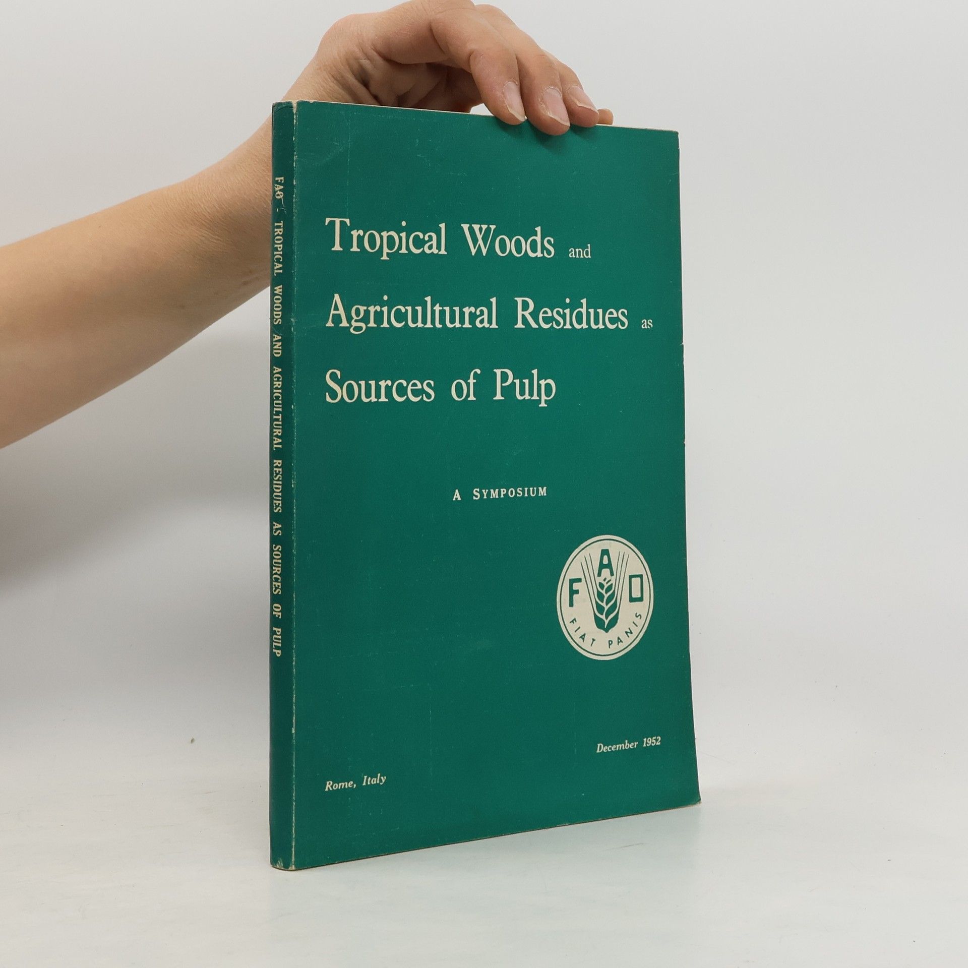 Kolektiv autorů Tropical Woods and Agricultural Residues as Sources of Pulp