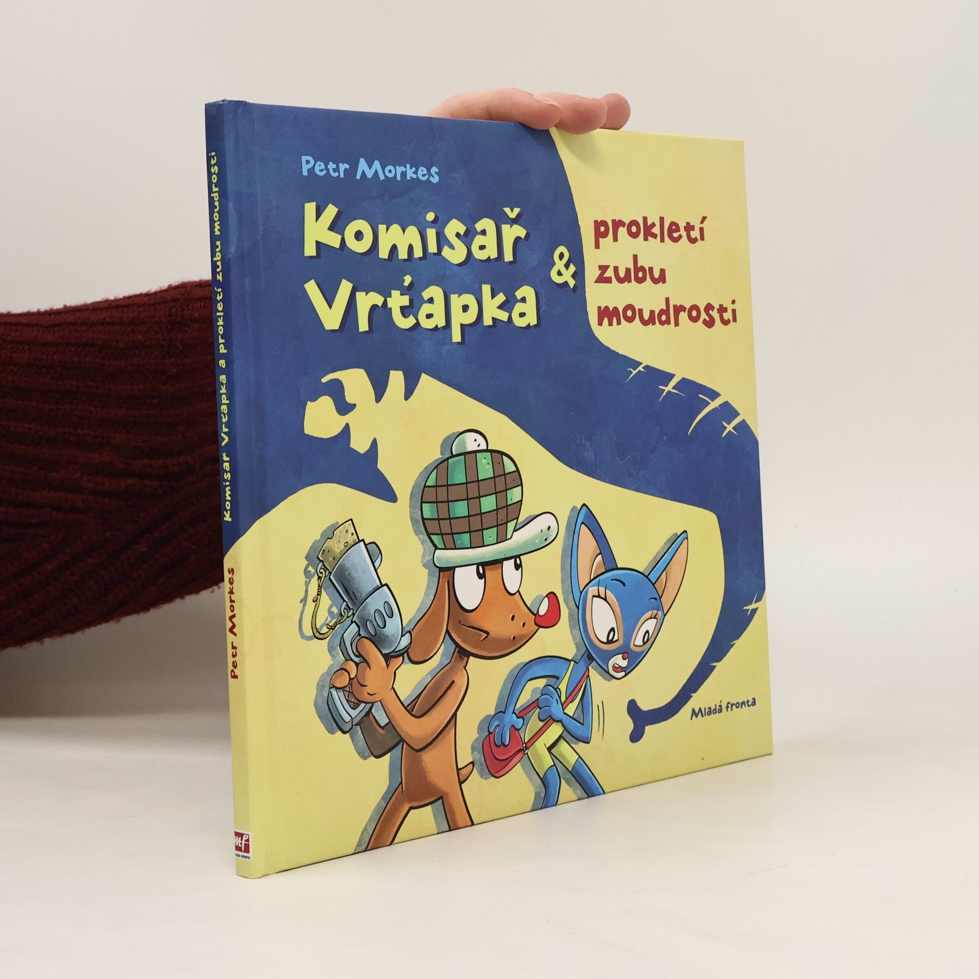 Petr Morkes Komisař Vrťapka & prokletí zubu moudrosti