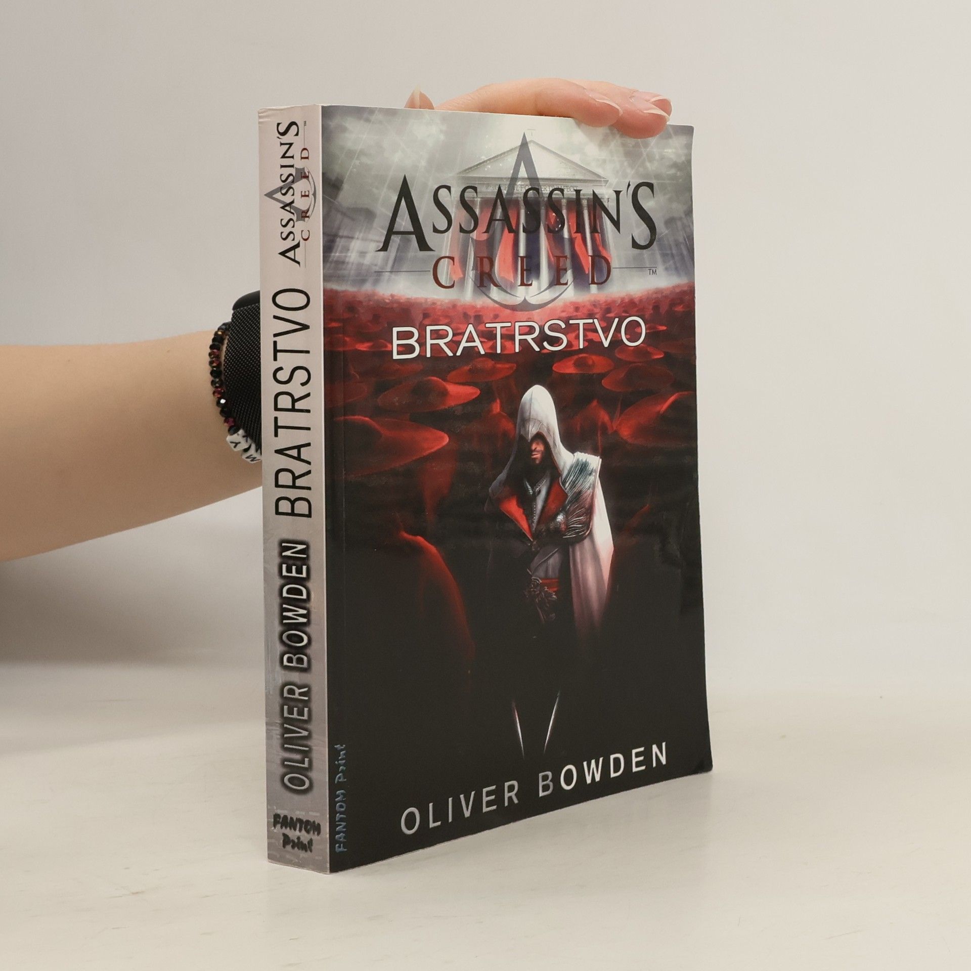 Oliver Bowden Assassin's Creed. Bratrstvo