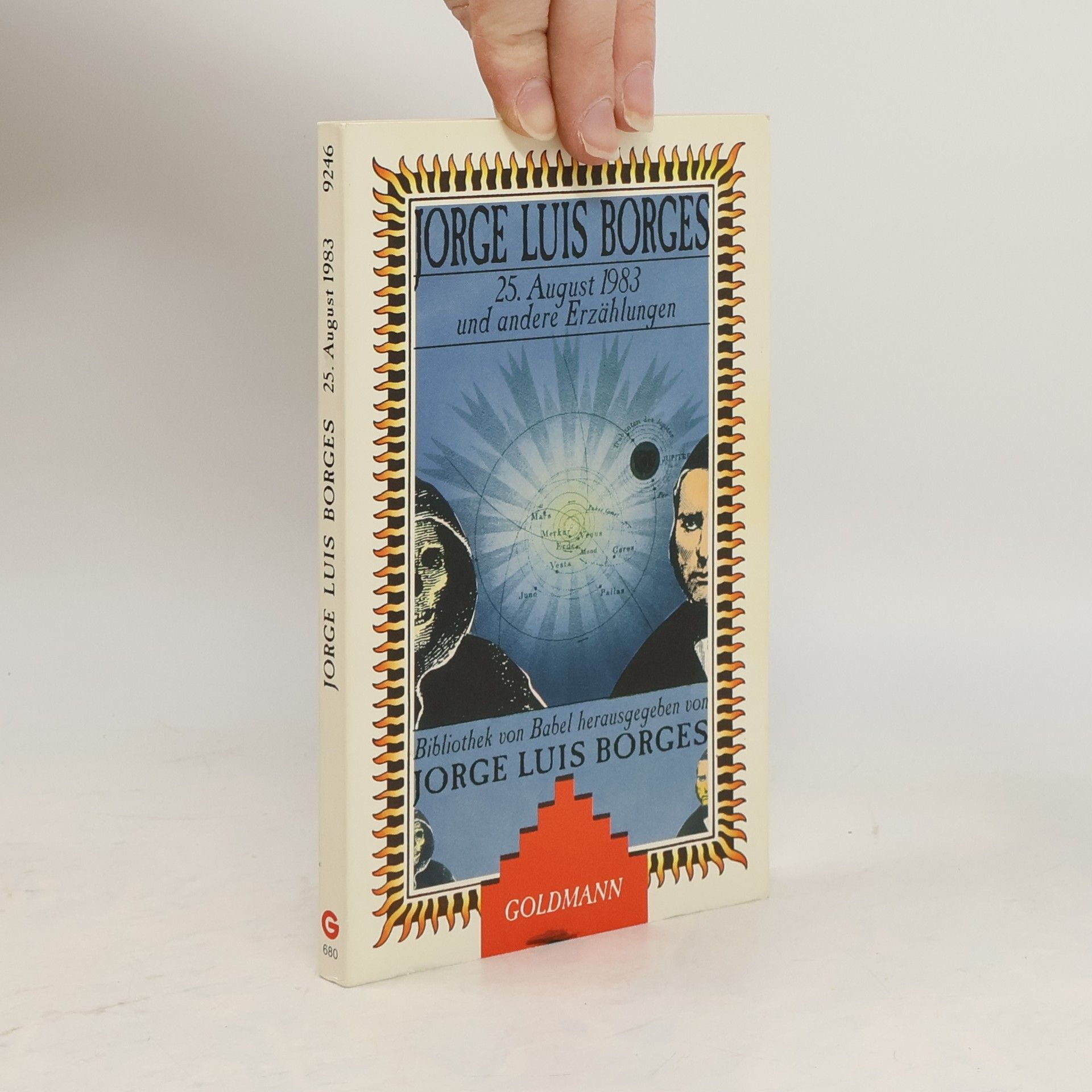 Jorge Luis Borges Bibliothek von Babel: Fünfundzwanzigster August 1983 und andere Erzählungen