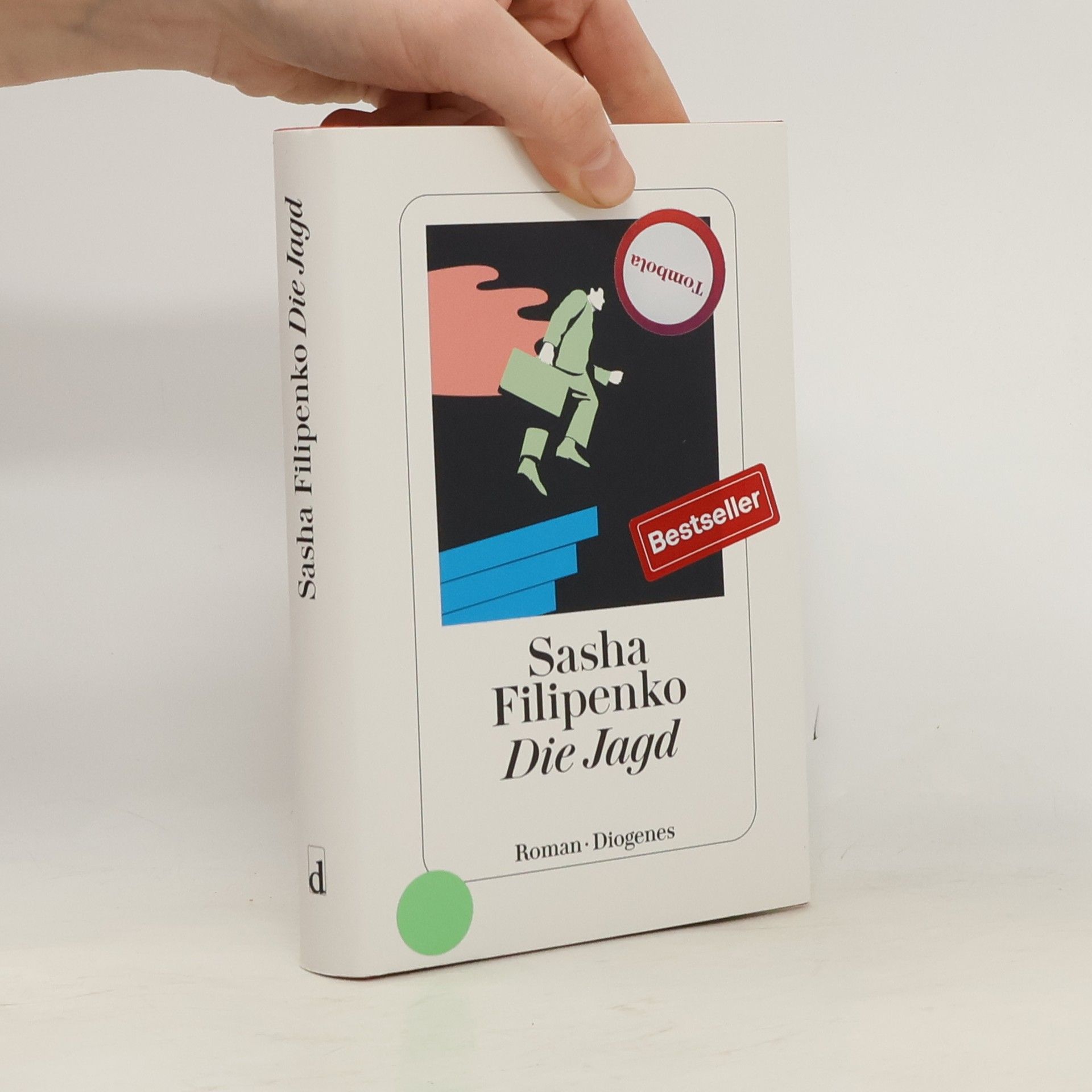 Sasha Filipenko Die Jagd