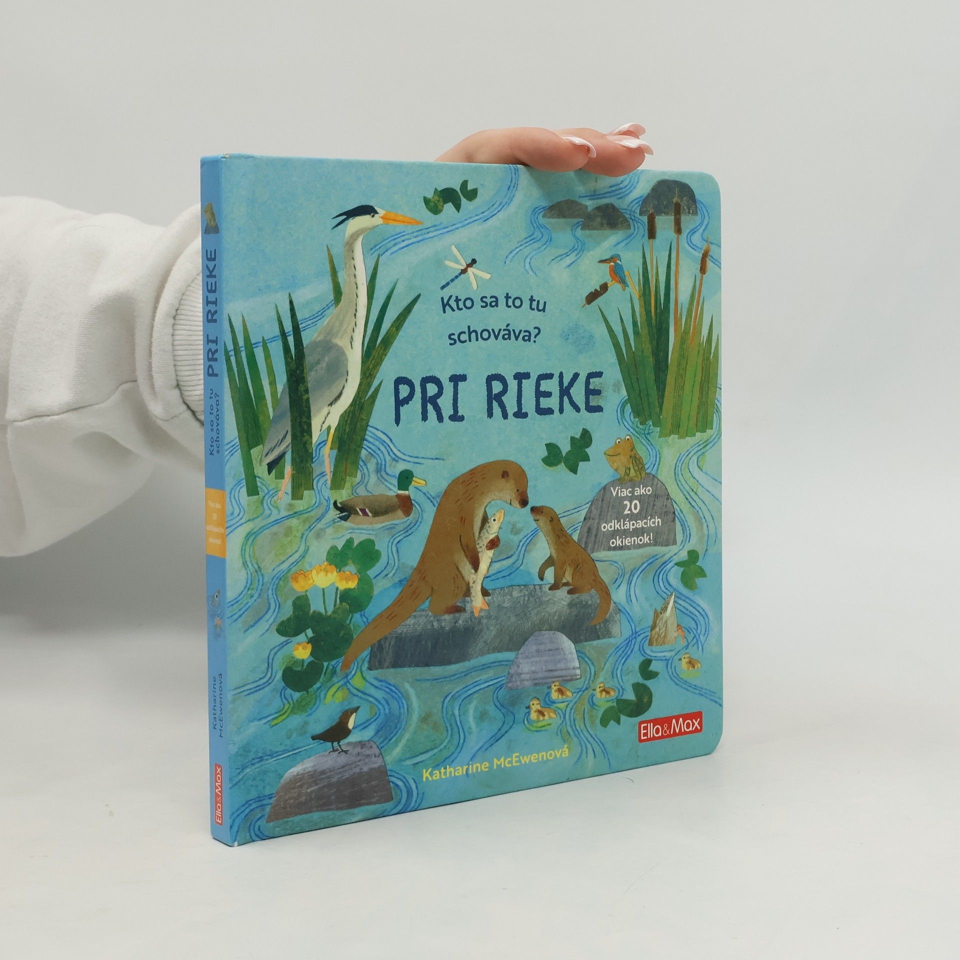 Katharine McEwen Kto sa tu schováva? Pri rieke