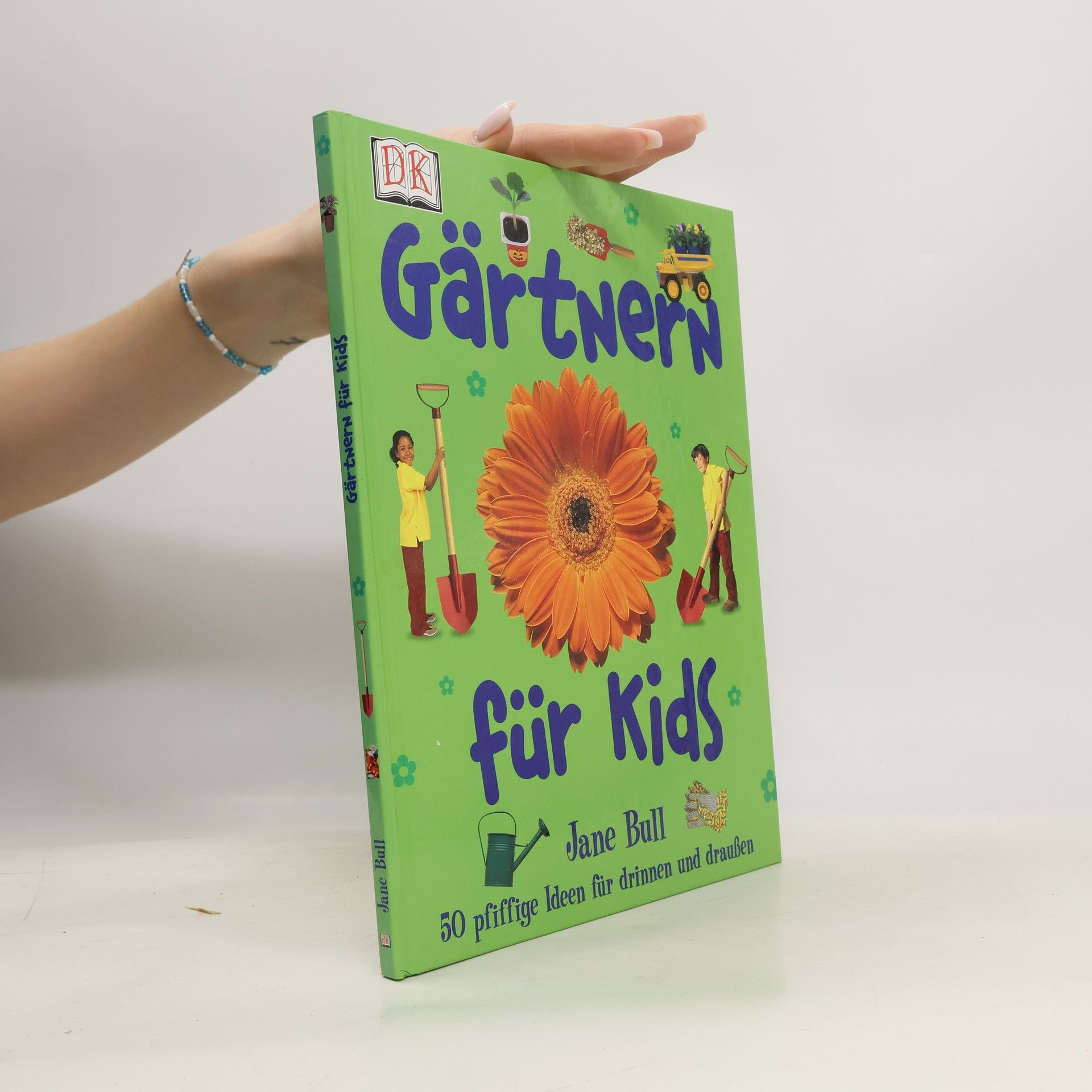 Jane Bull Gärtnern für Kids