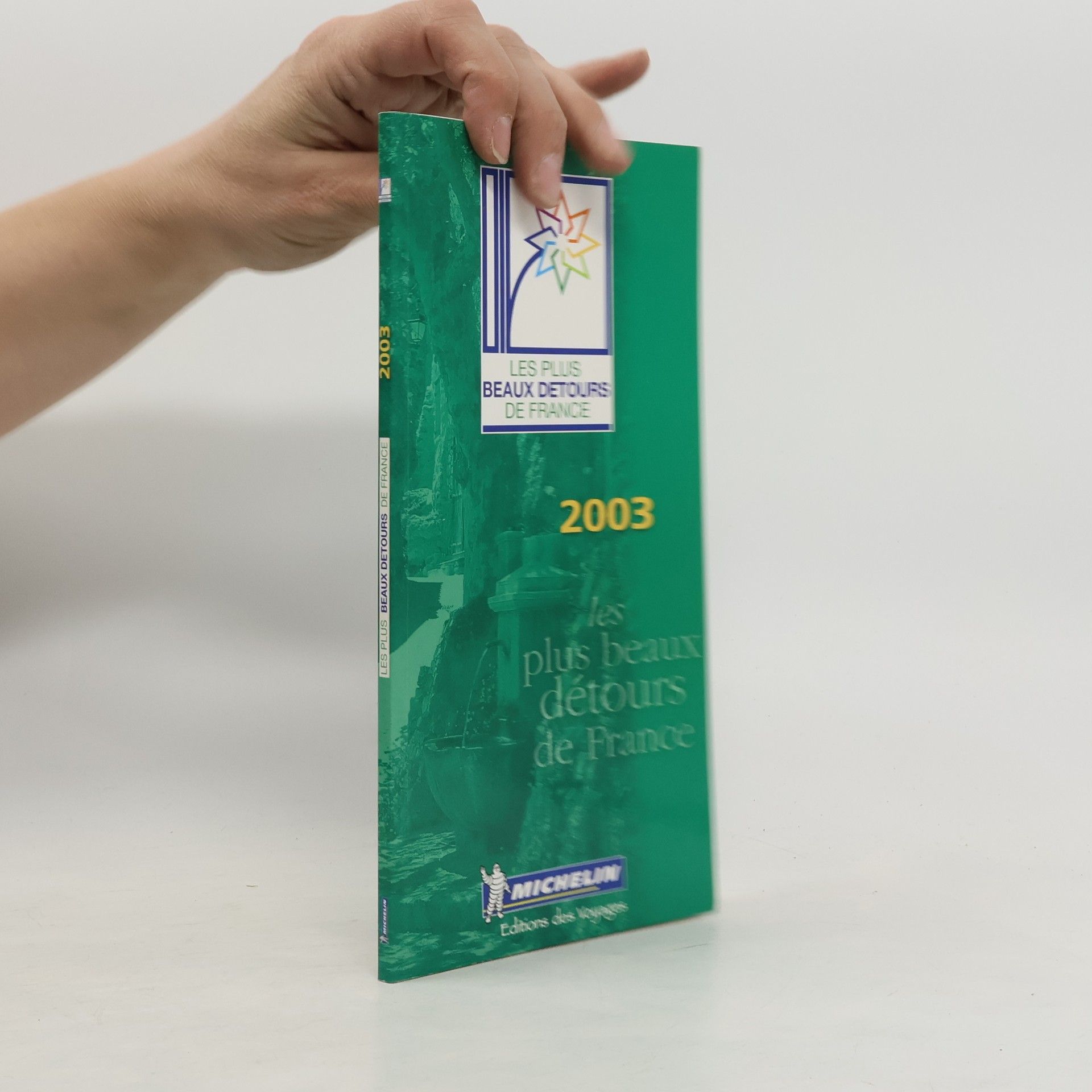 Collectif d'auteurs Les 100 Plus Beaux Détours de France