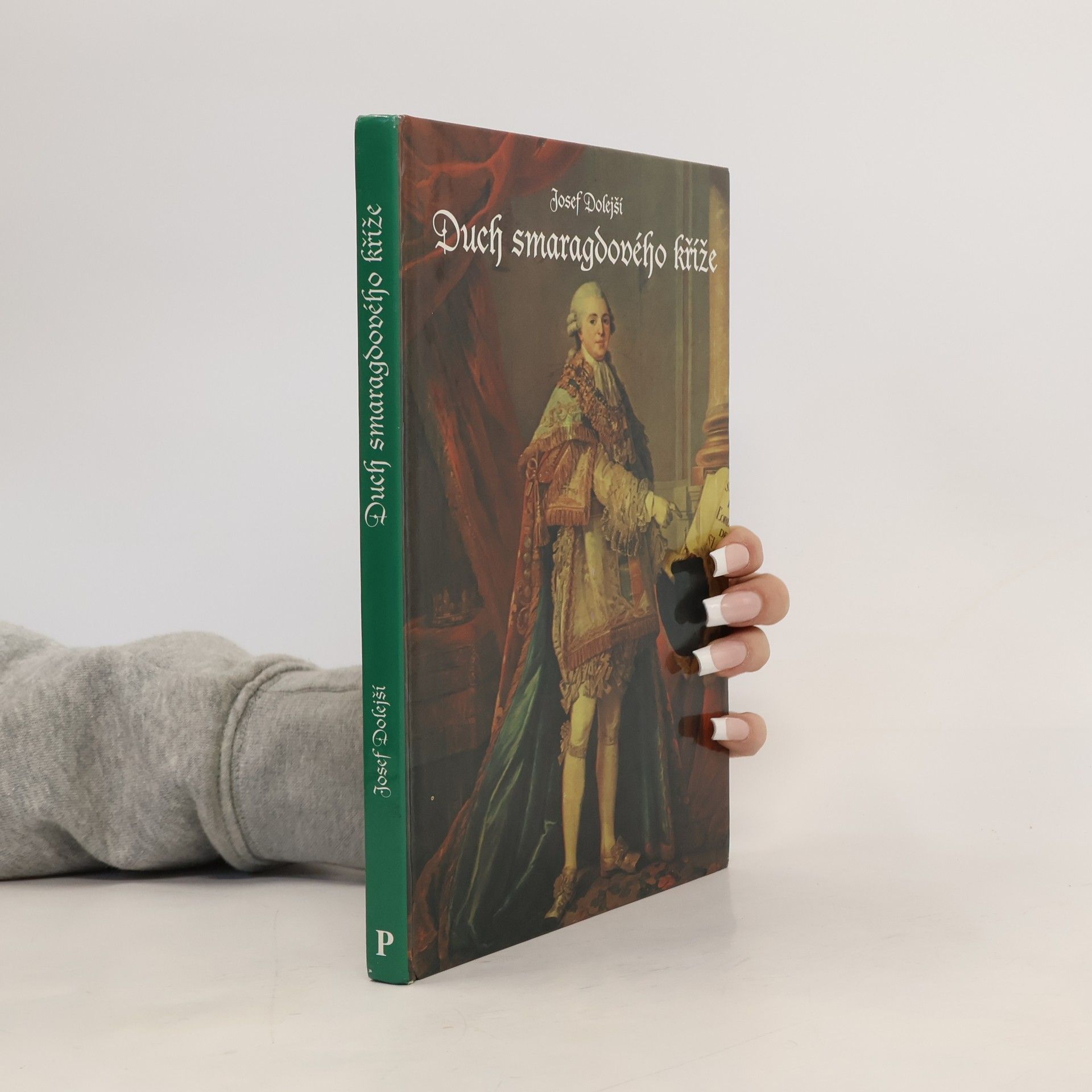 Josef Dolejší Duch smaragdového kříže