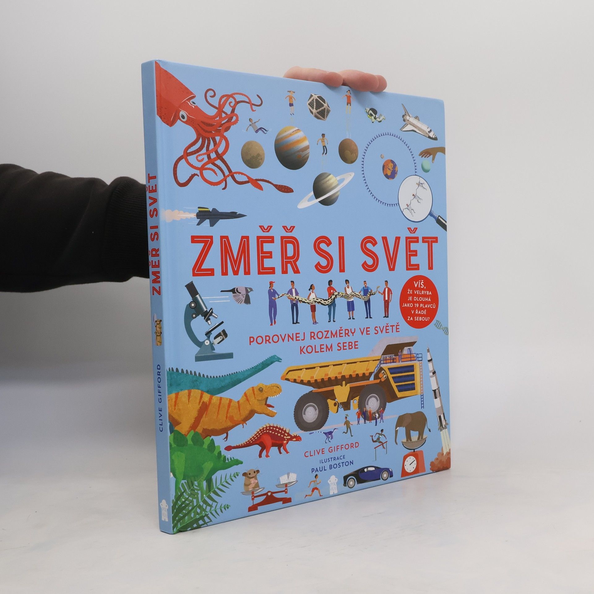 Clive Gifford Změř si svět - Porovnej rozdíly ve světě kolem sebe