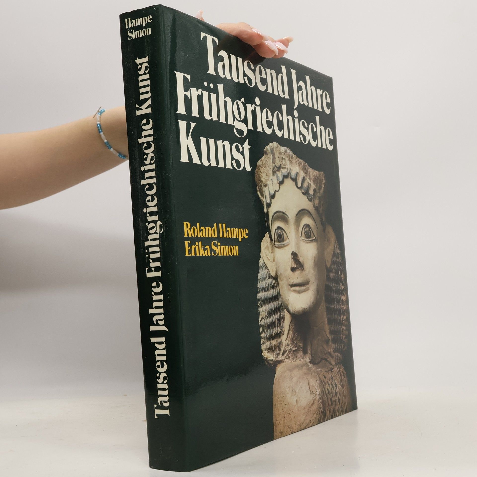 Roland Hampe Tausend Jahre frühgriechische Kunst