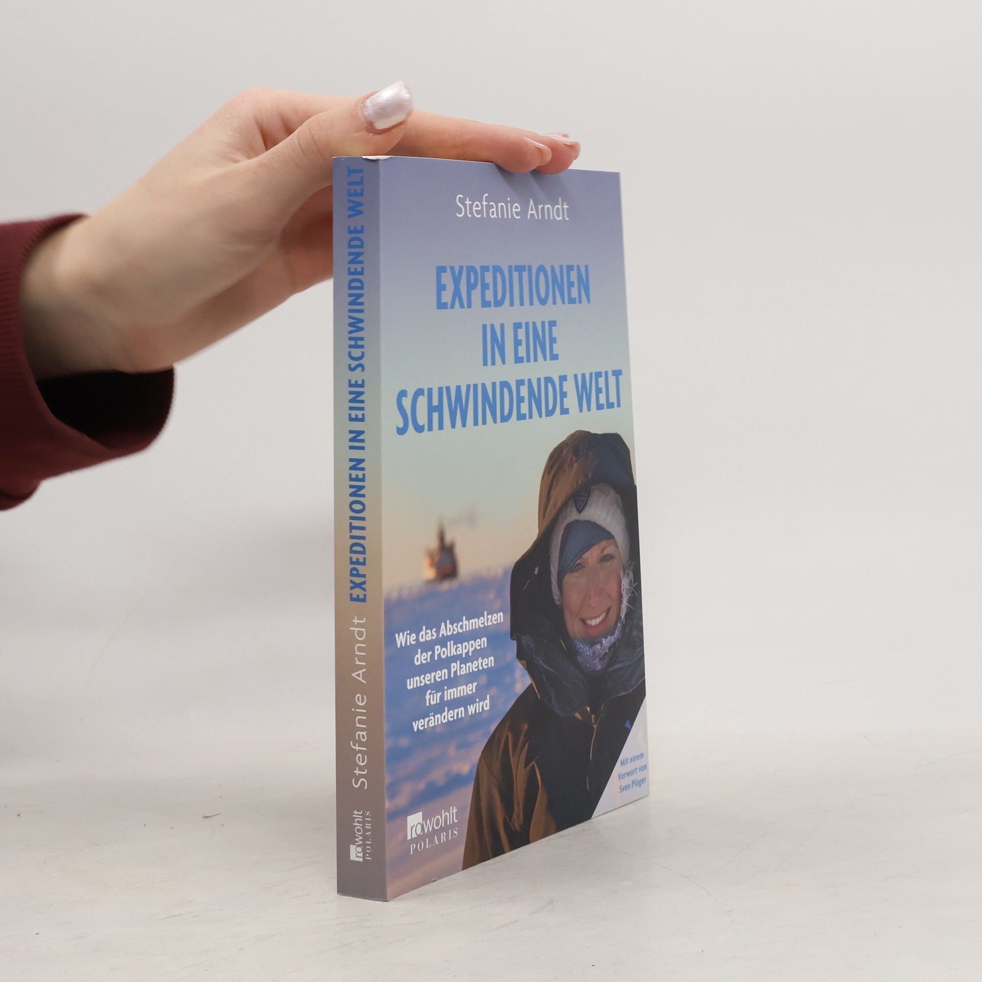 Stefanie Arndt Expeditionen in eine schwindende Welt
