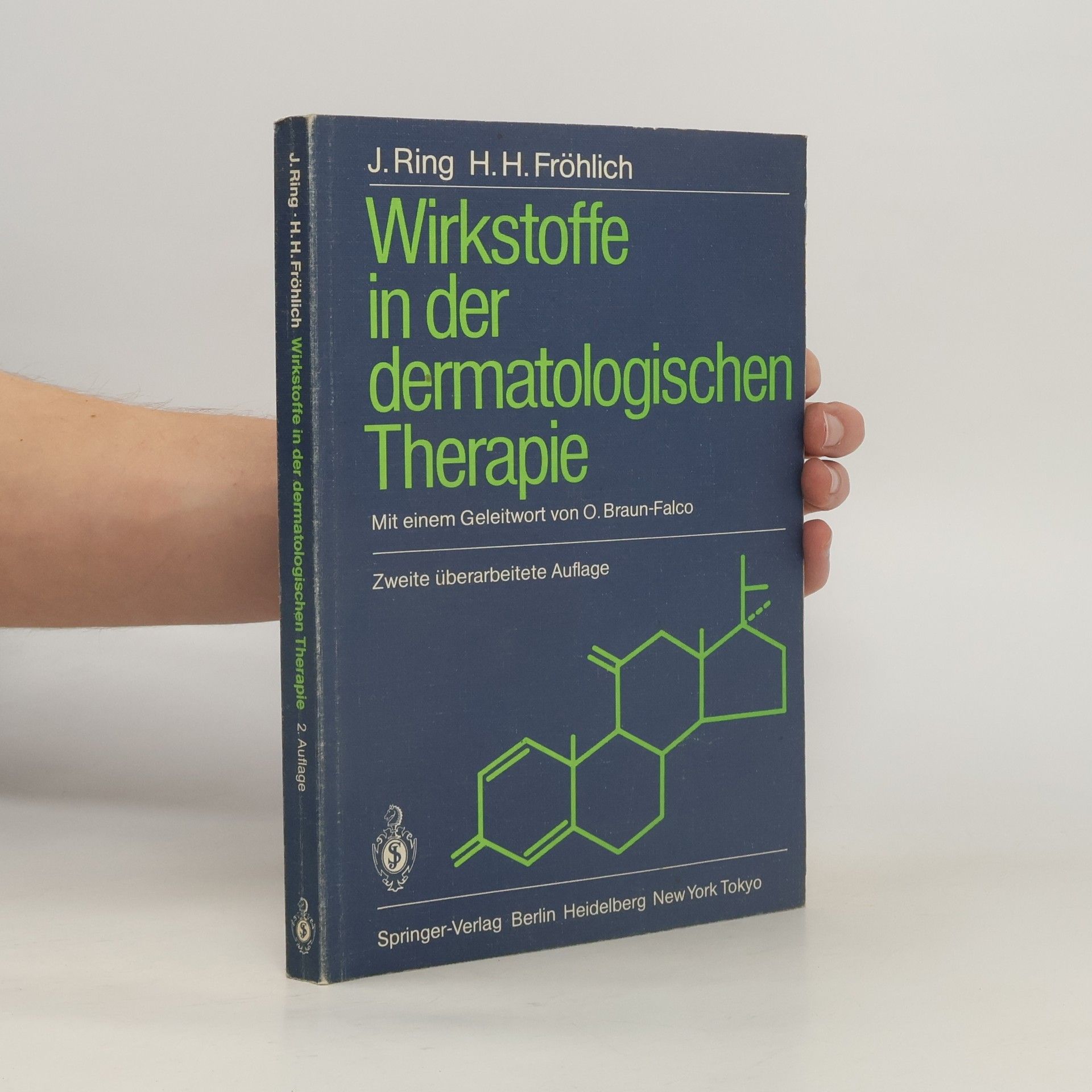 Johannes Ring Wirkstoffe in der dermatologischen Therapie - Zweite überarbeitete Auflage