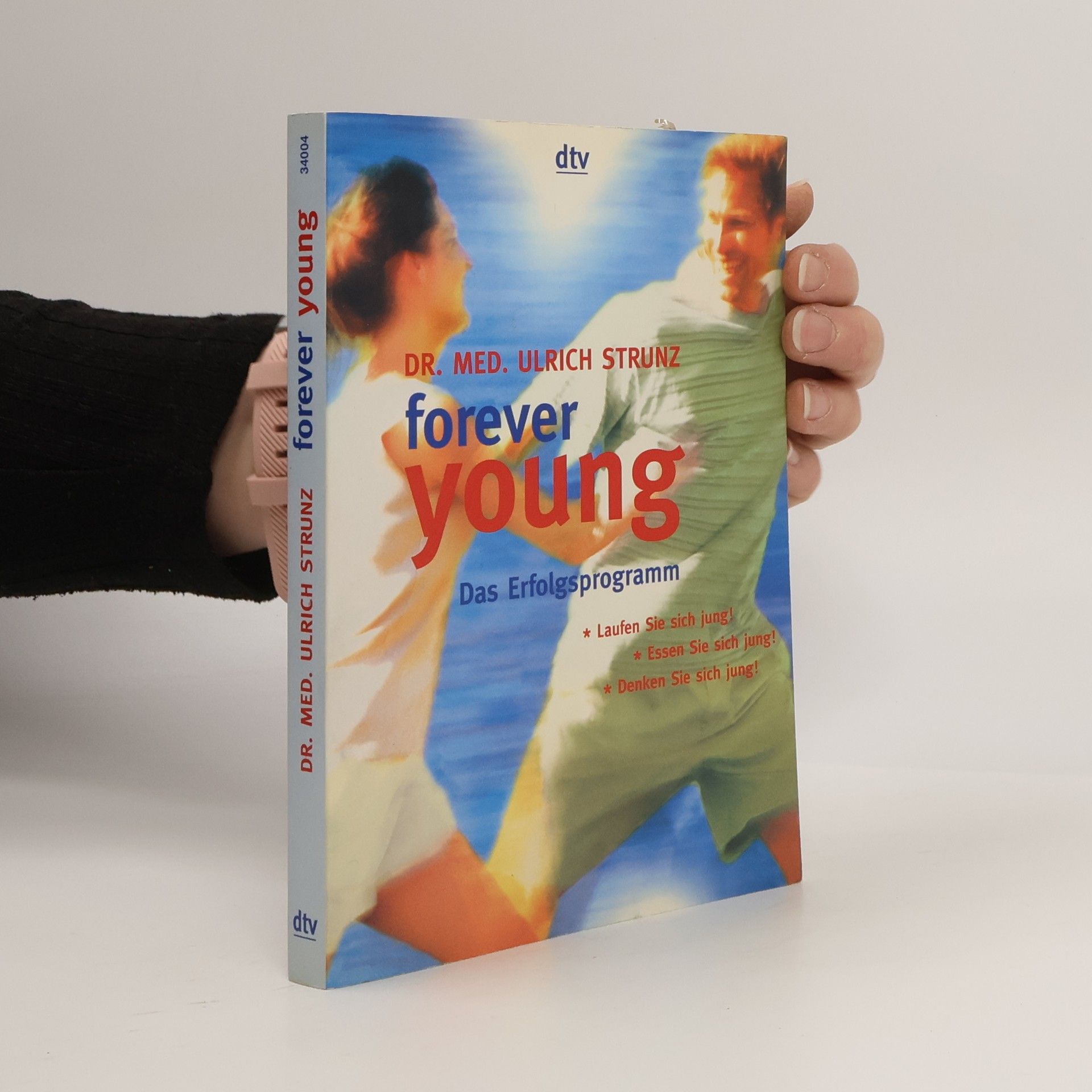 Ulrich Strunz Forever young