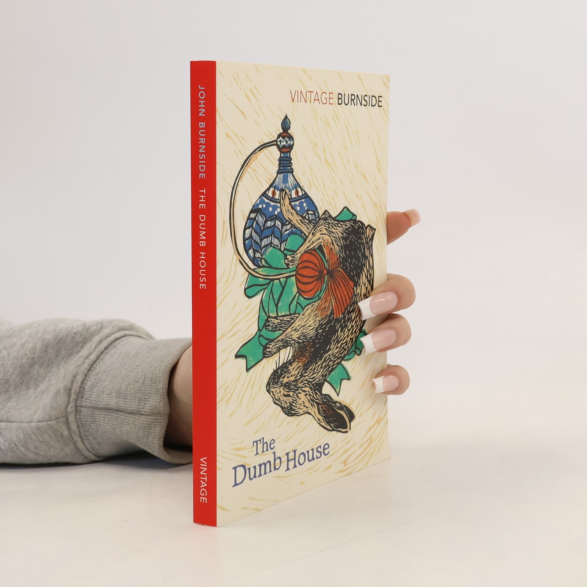 John Burnside The Dumb House