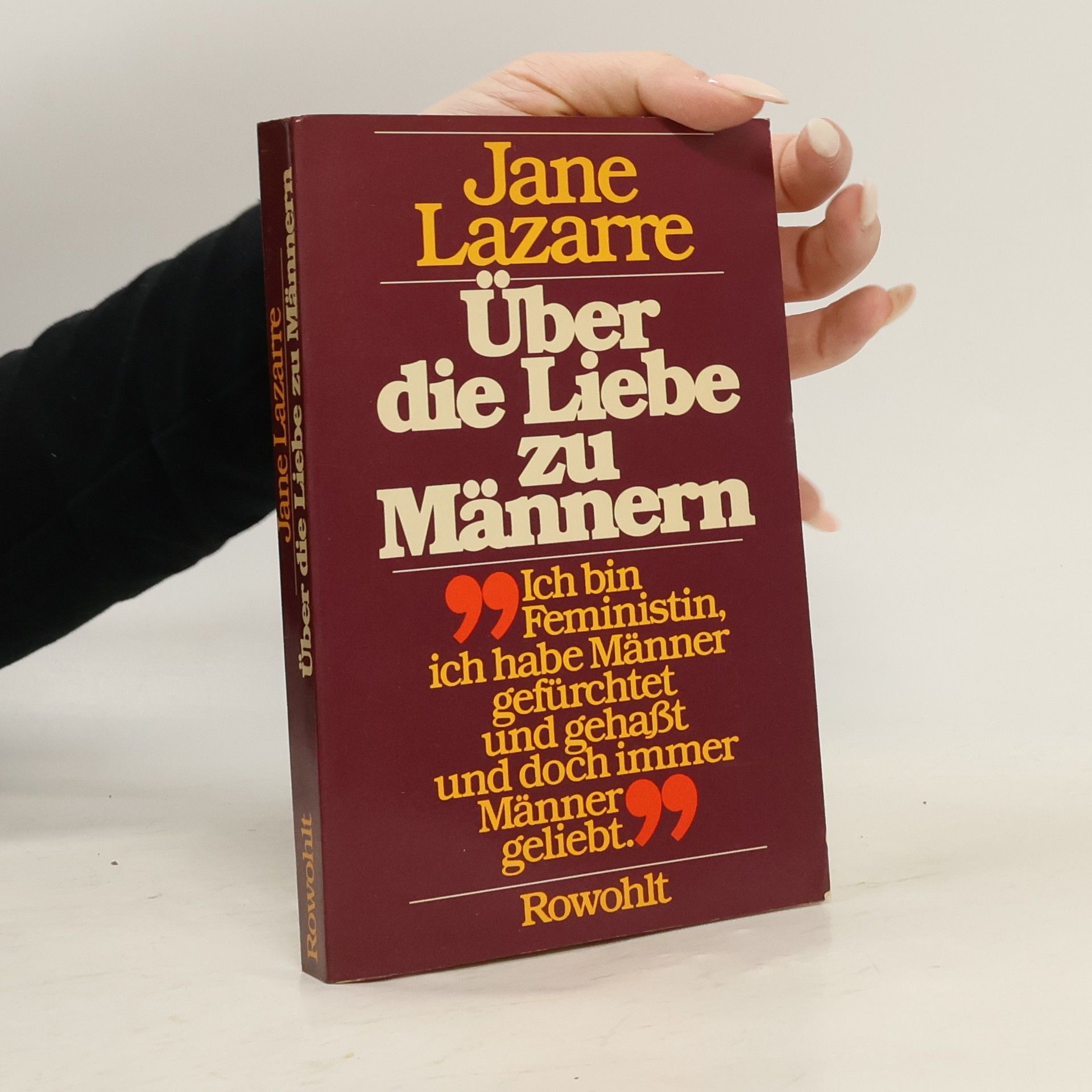 Jane Lazarre Über die Liebe zu Männern