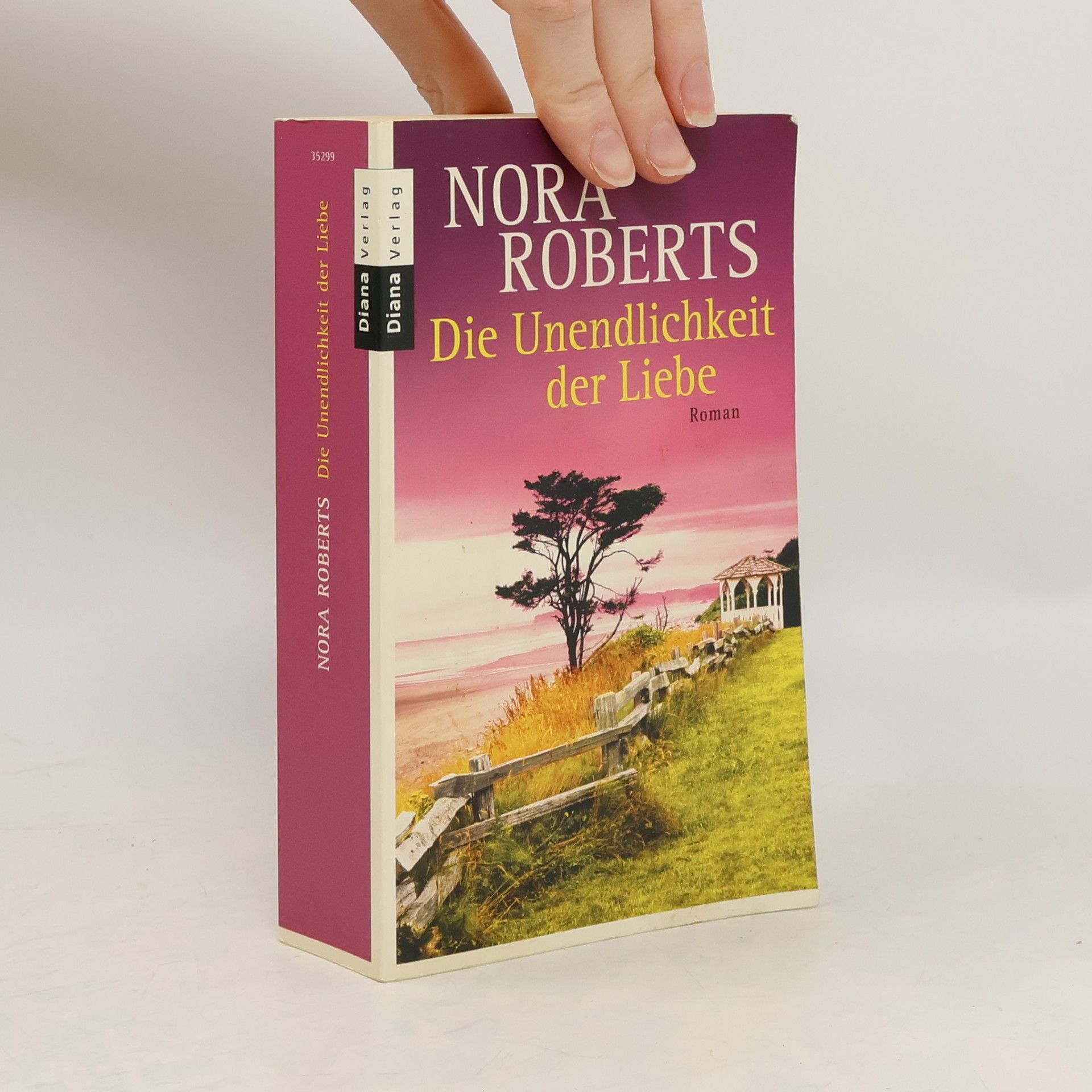 Nora Roberts Die Unendlichkeit der Liebe
