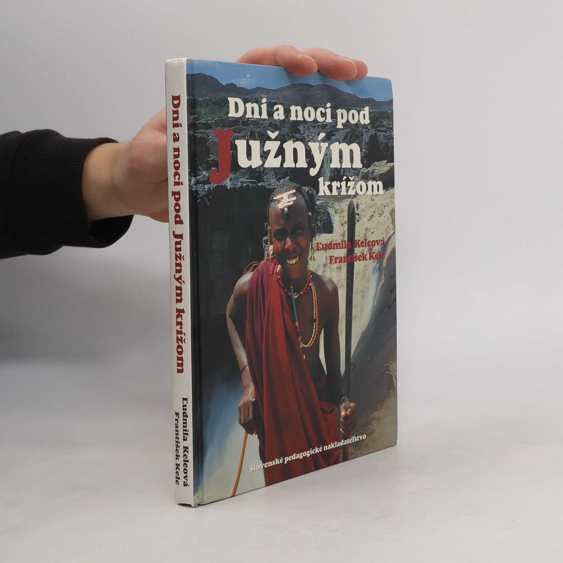 František Kele Dni a noci pod Južným krížom