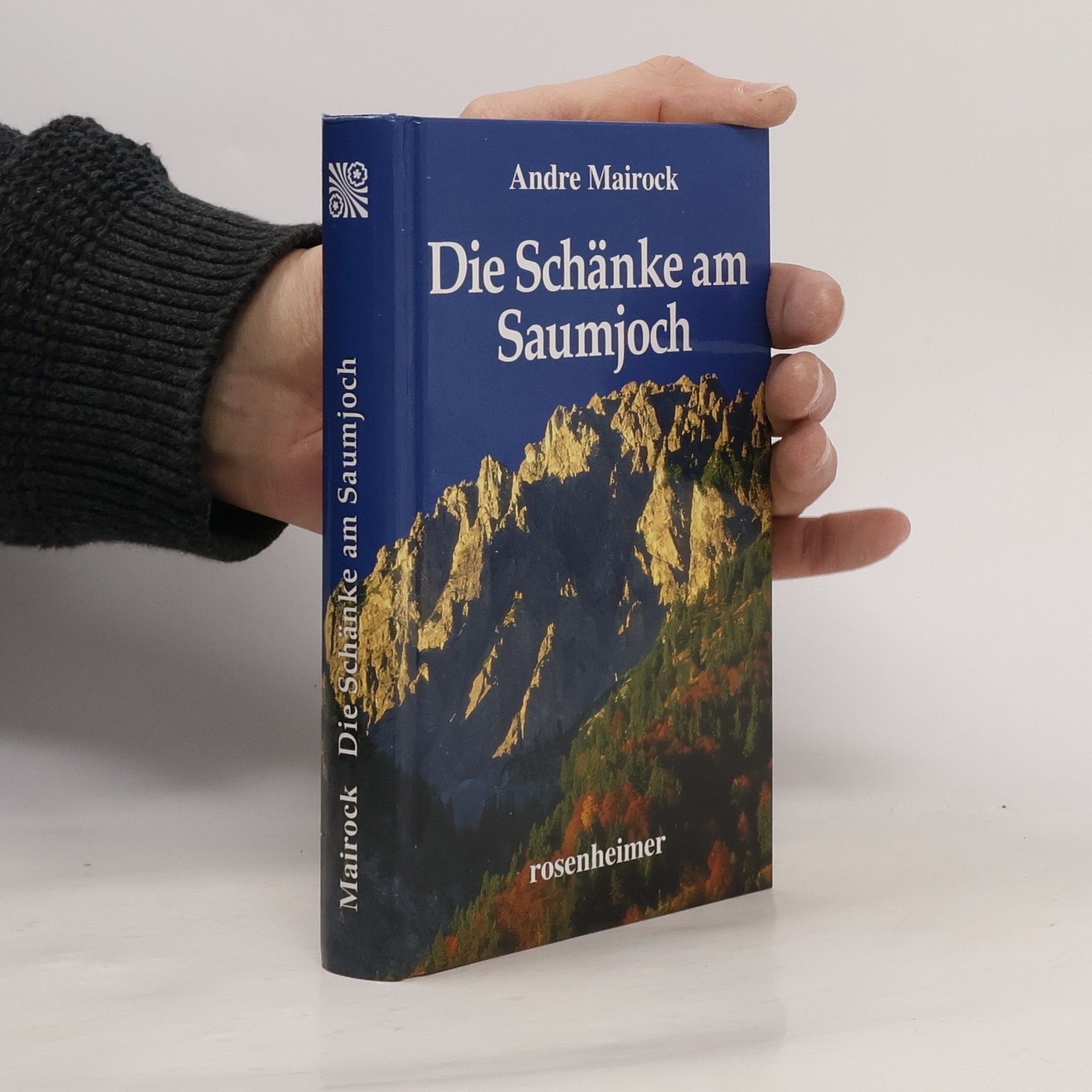 André Mairock Die Schänke am Saumjoch