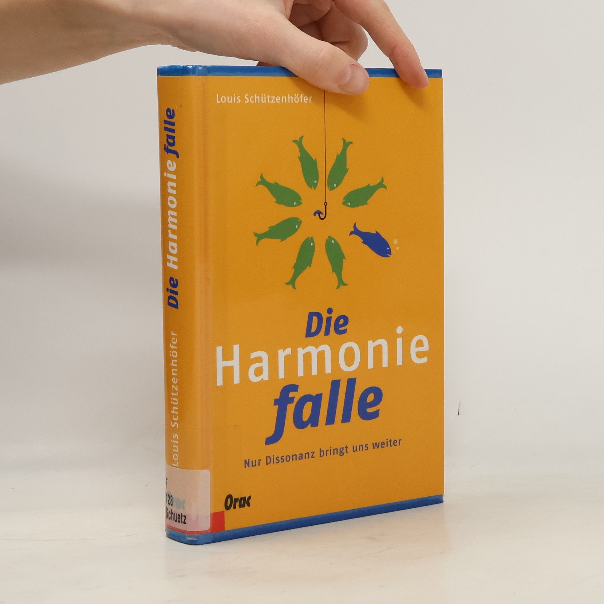 Louis Schützenhöfer Die Harmoniefalle