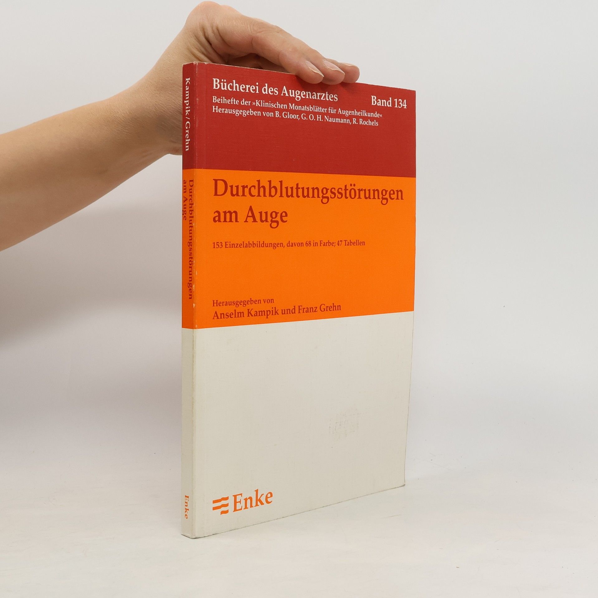 Anselm Kampik Durchblutungsstörungen am Auge