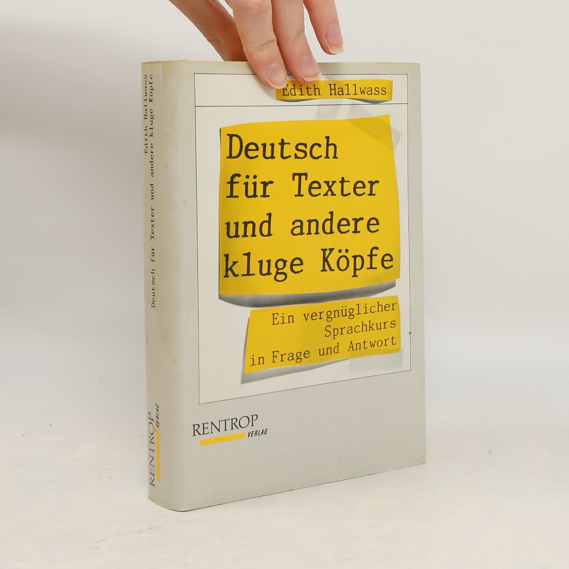 Edith Hallwass Deutsch für Texter und andere kluge Köpfe