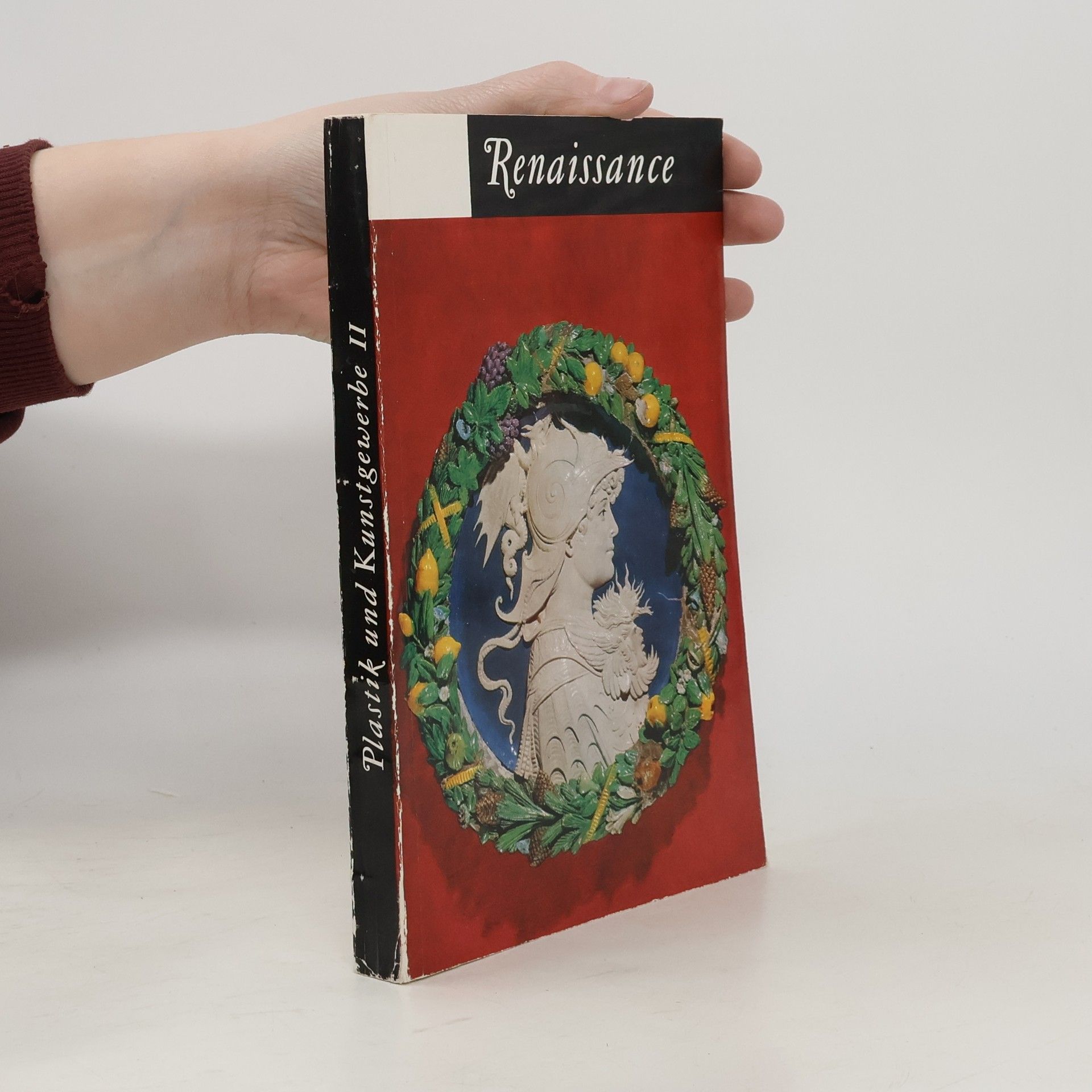 Ernst Schuselka Renaissance. Plastik und Kunstgewerbe II