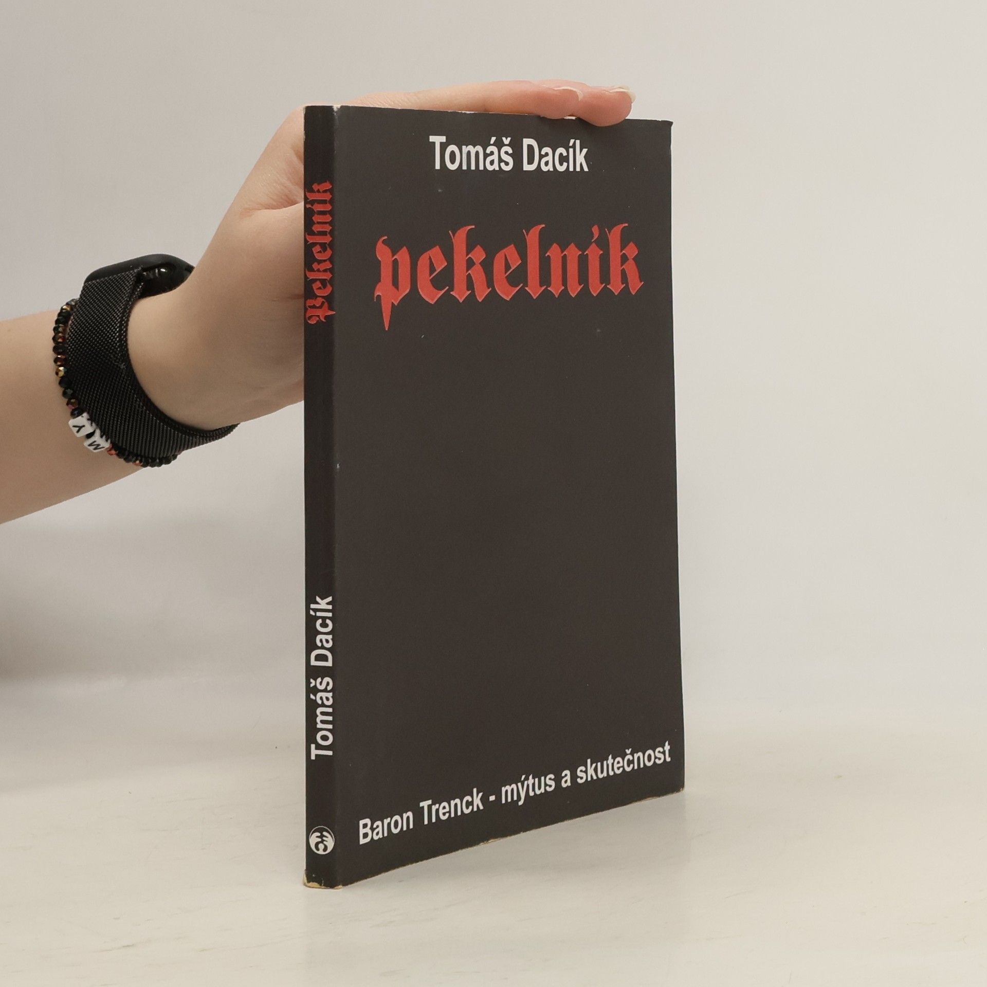 Pekelník: baron Trenk - mýtus a skutečnost