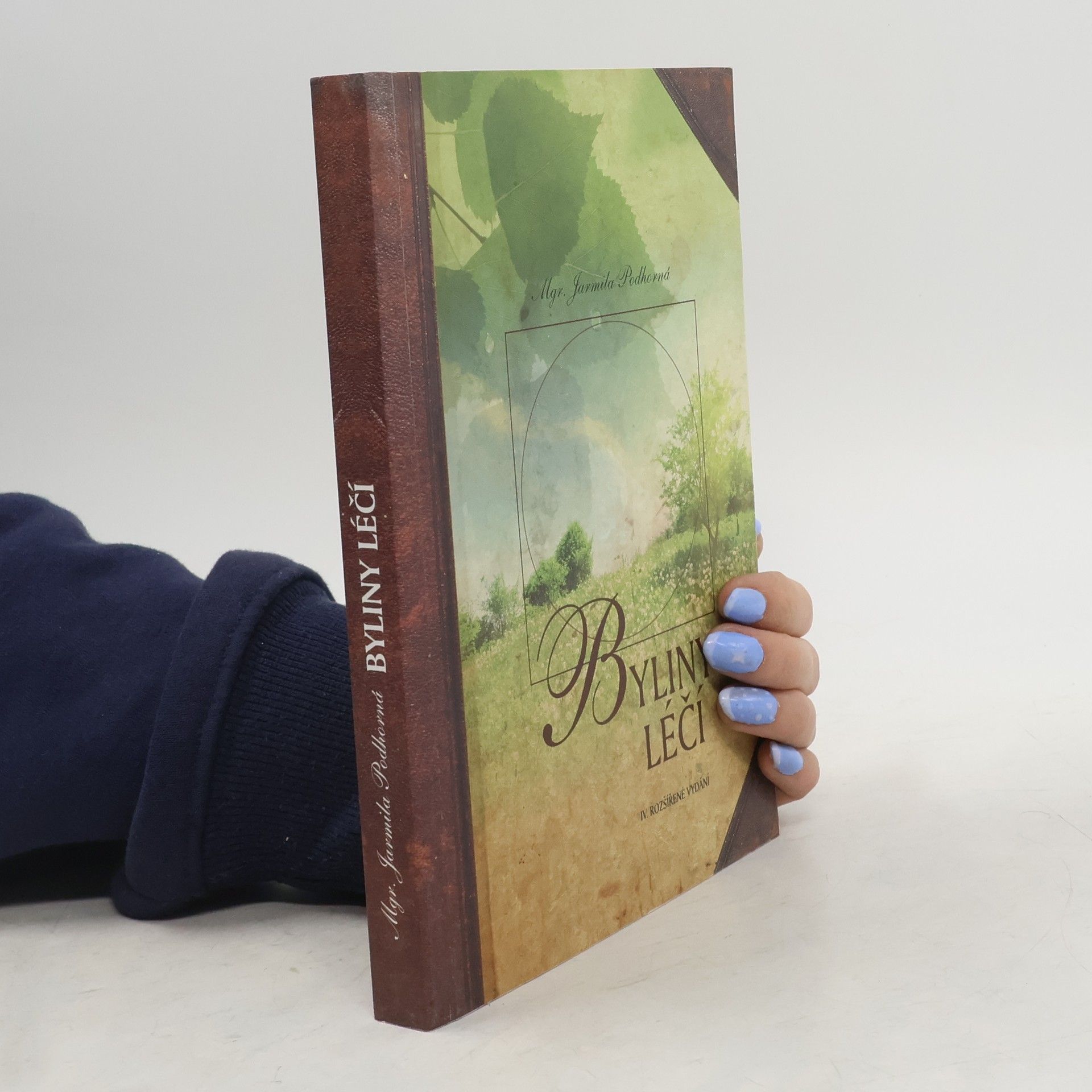 Jarmila Podhorná Byliny léčí