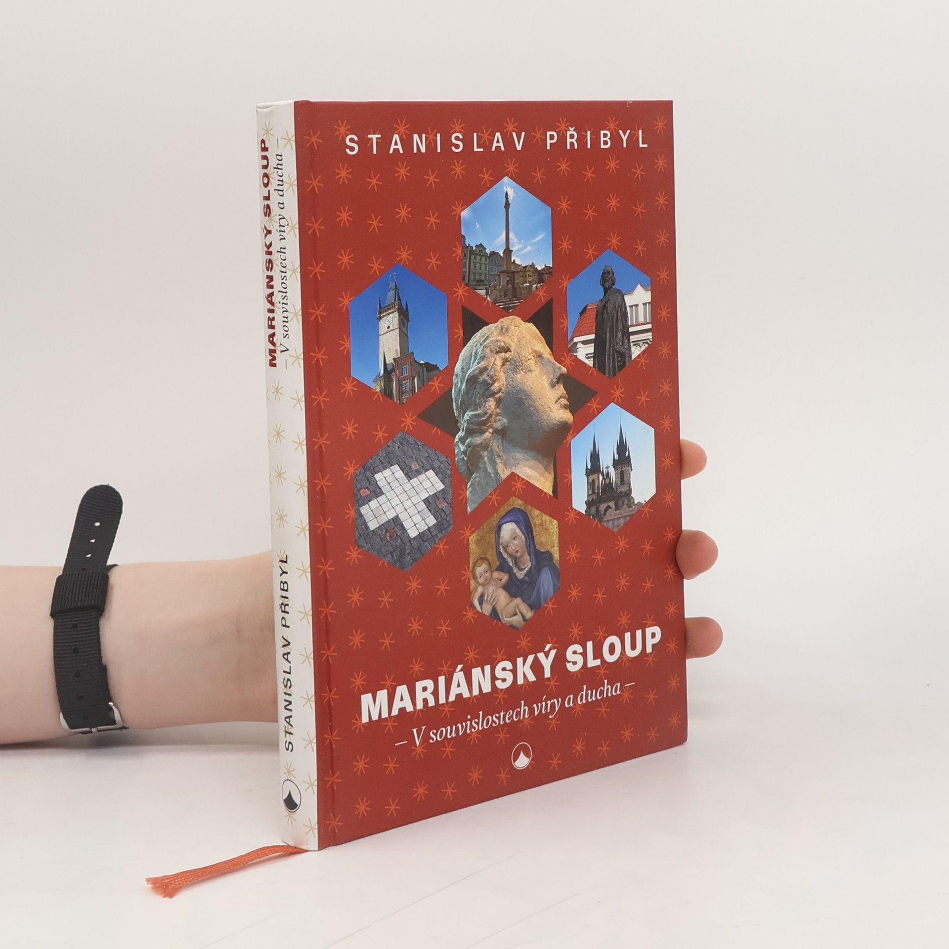 Stanislav Přibyl Mariánský sloup : v souvislostech víry a ducha