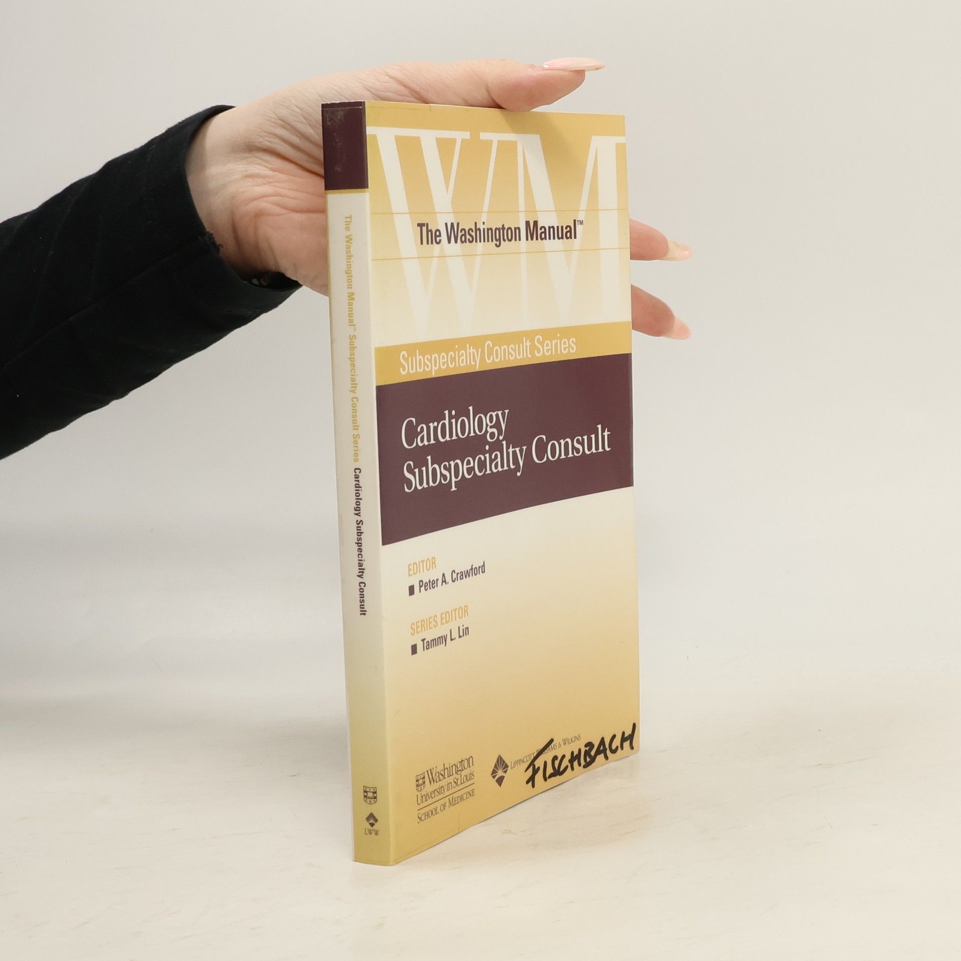 Peter Alan Crawford The Washington Manual Cardiology Subspecialty Consult