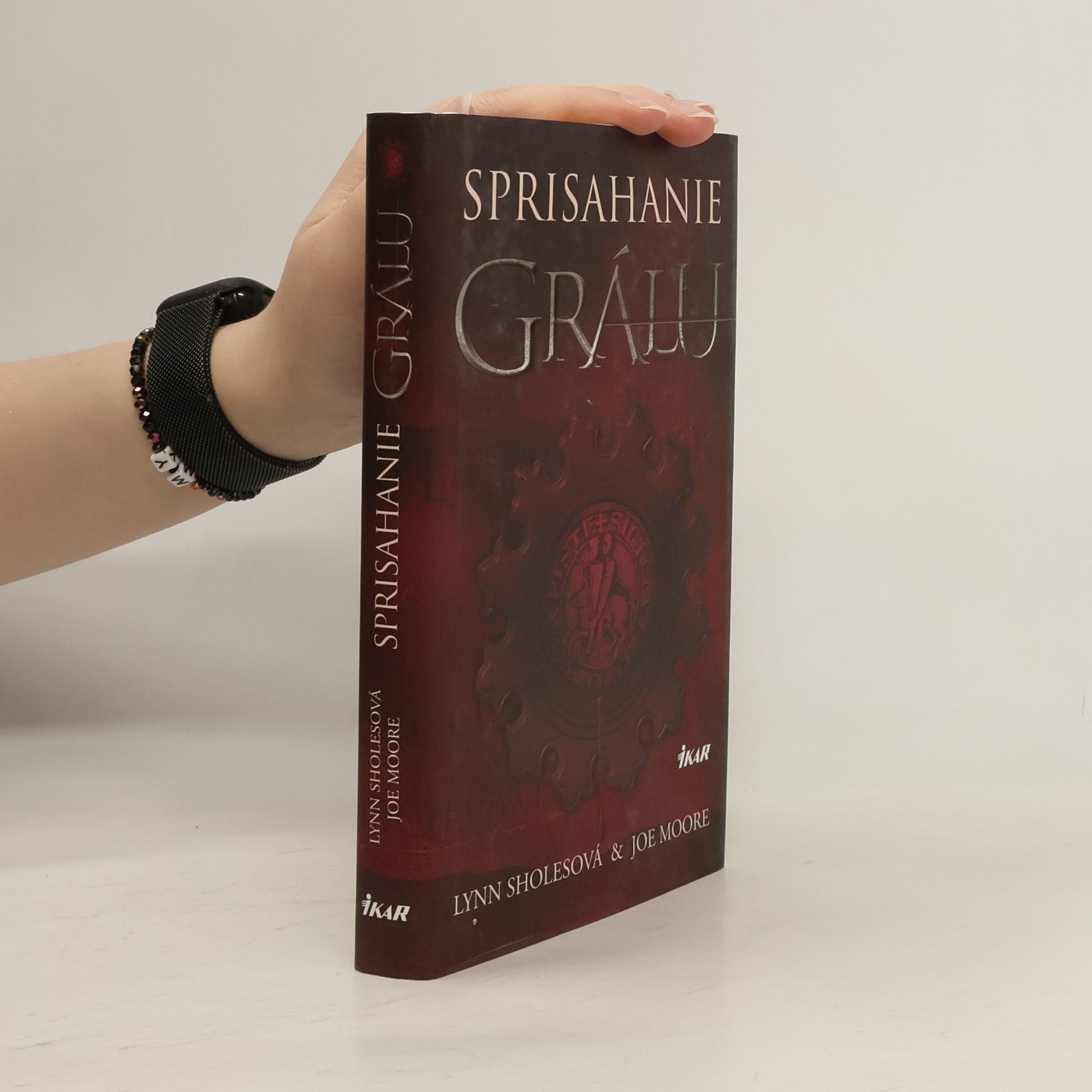 Lynn Sholes Sprisahanie grálu