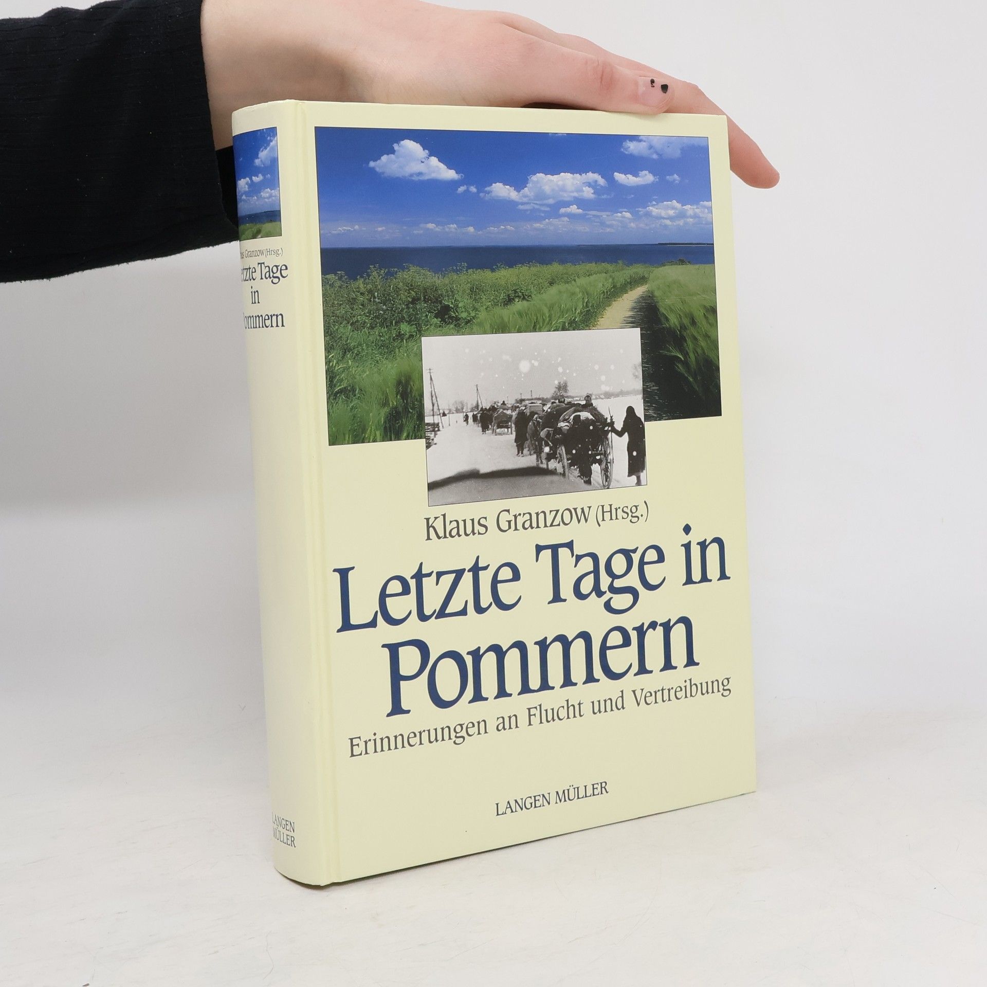 Klaus Granzow Letzte Tage in Pommern