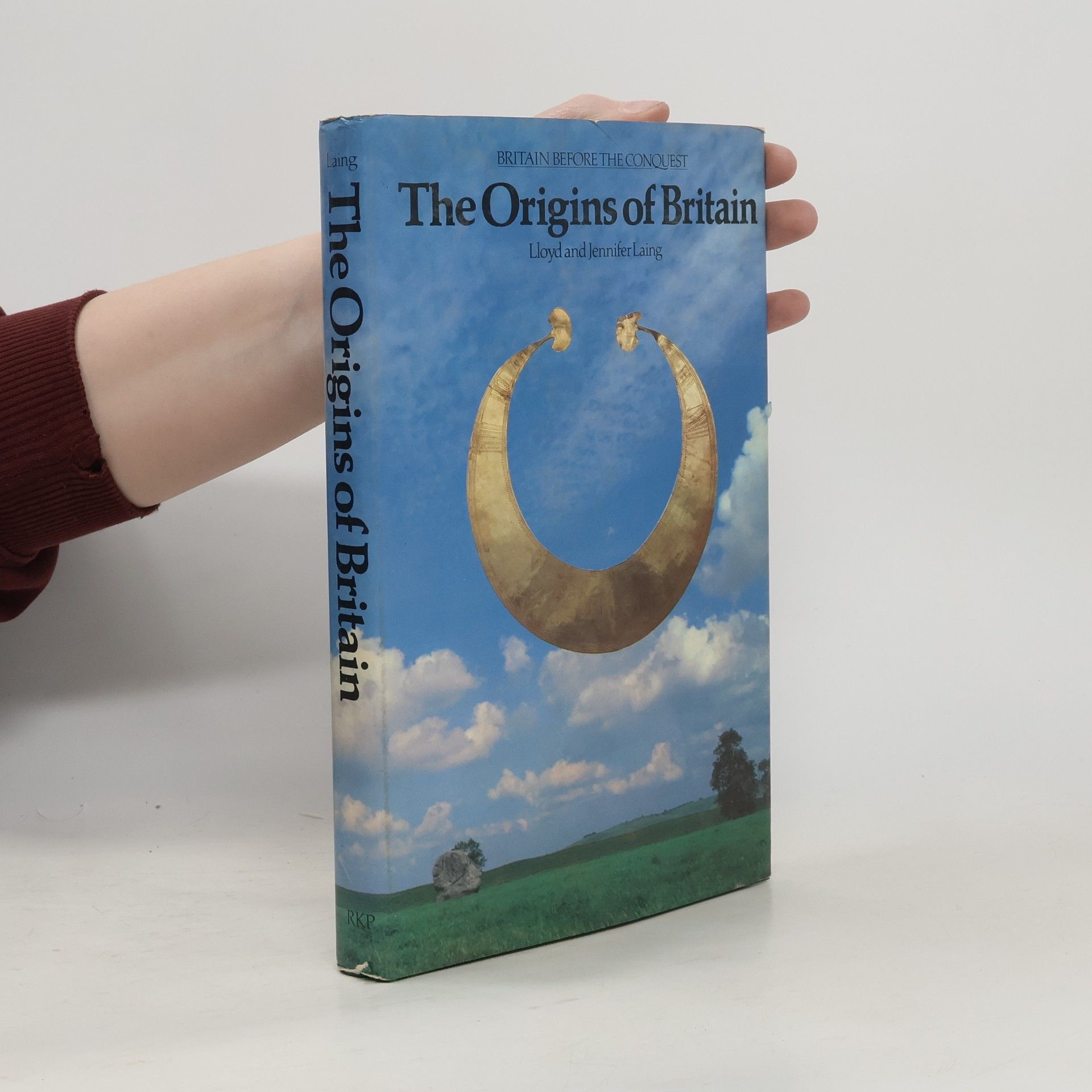 Britain Before the Conquest: The Origins of Britain