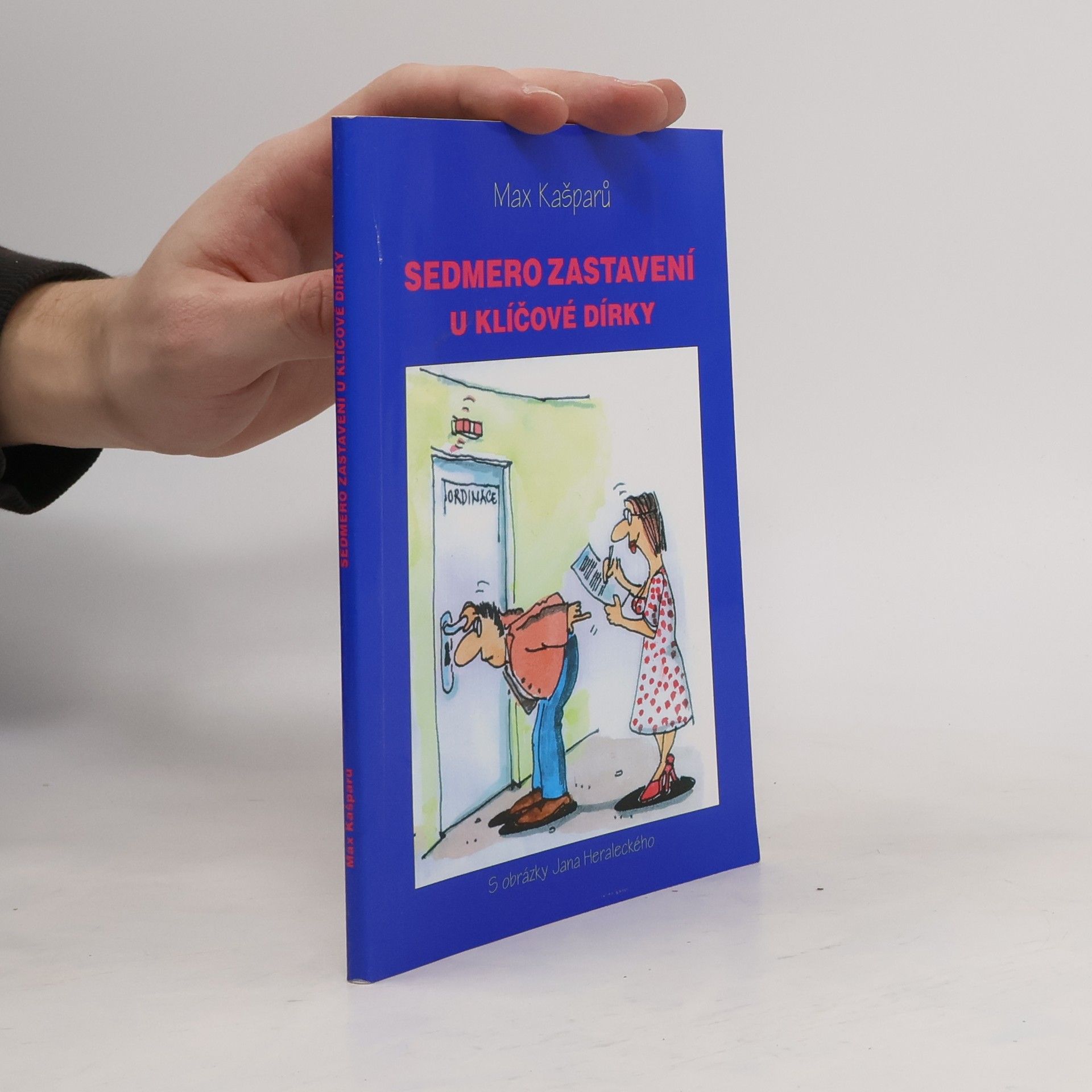 Jaroslav Max Kašparů Sedmero zastavení u klíčové dírky