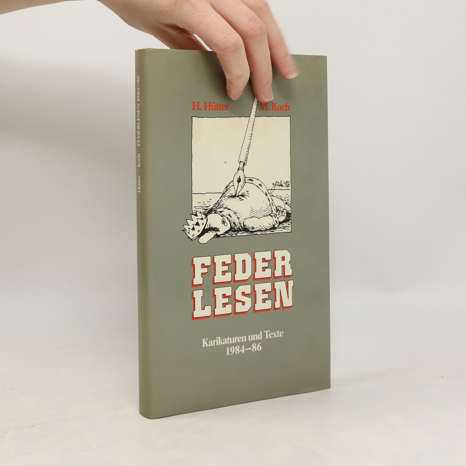 H. Hütter Feder Lesen. Karikaturen und Texte 1984-86