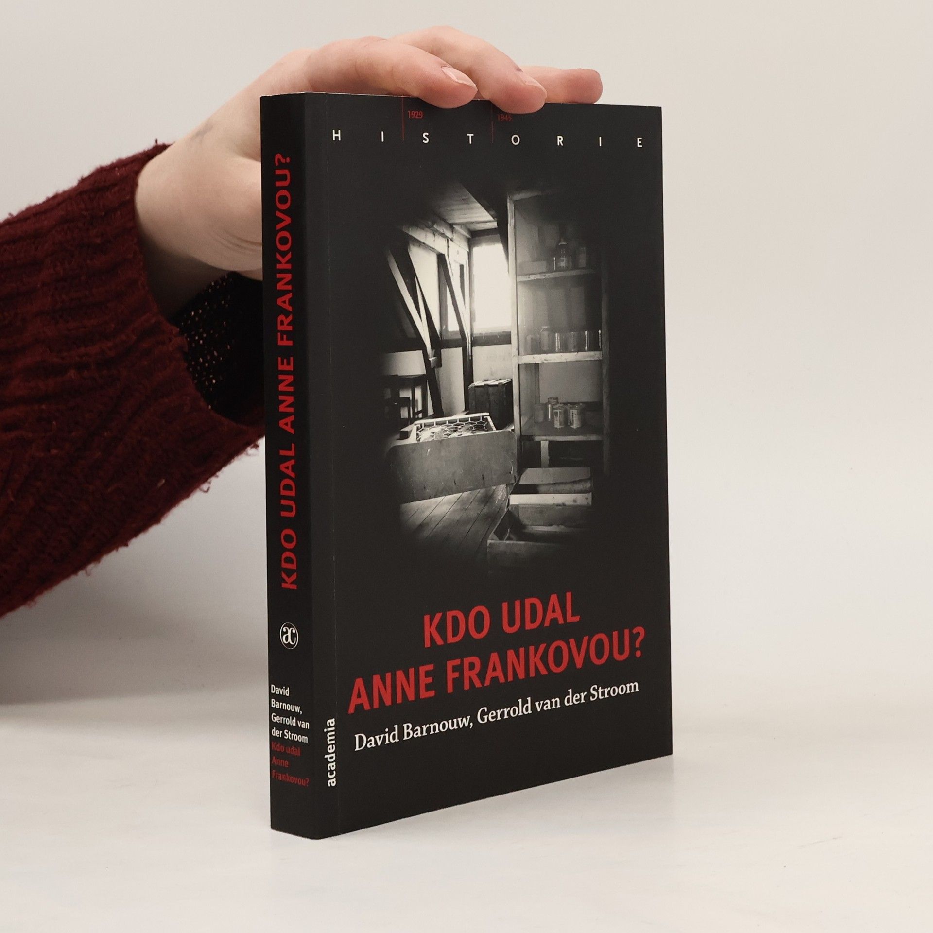 Autorenkollektiv Kdo udal Anne Frankovou?