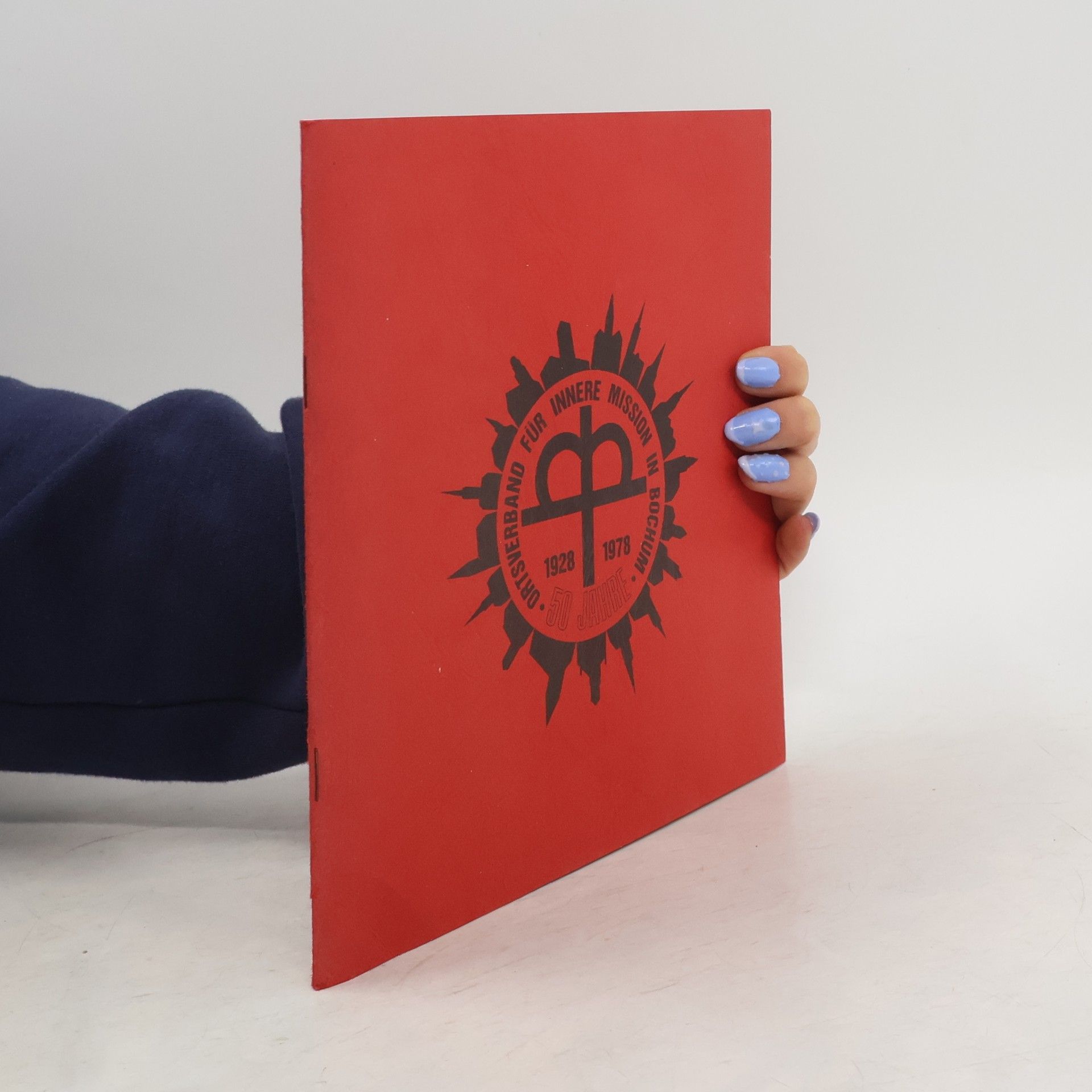 Autorenkollektiv Ortsverband für Innere Mission in Bochum 1928 -1978, 50 Jahre