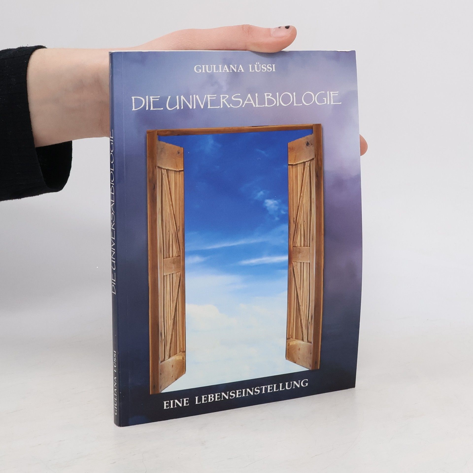 Giuliana Lüssi Die Universalbiologie