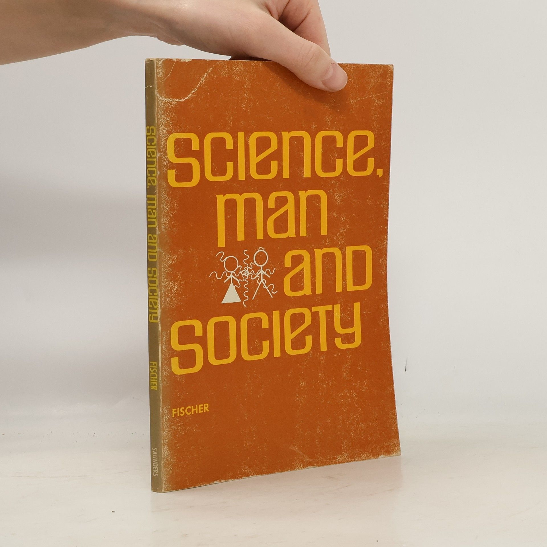 Robert B. Fischer Science, Man and Society