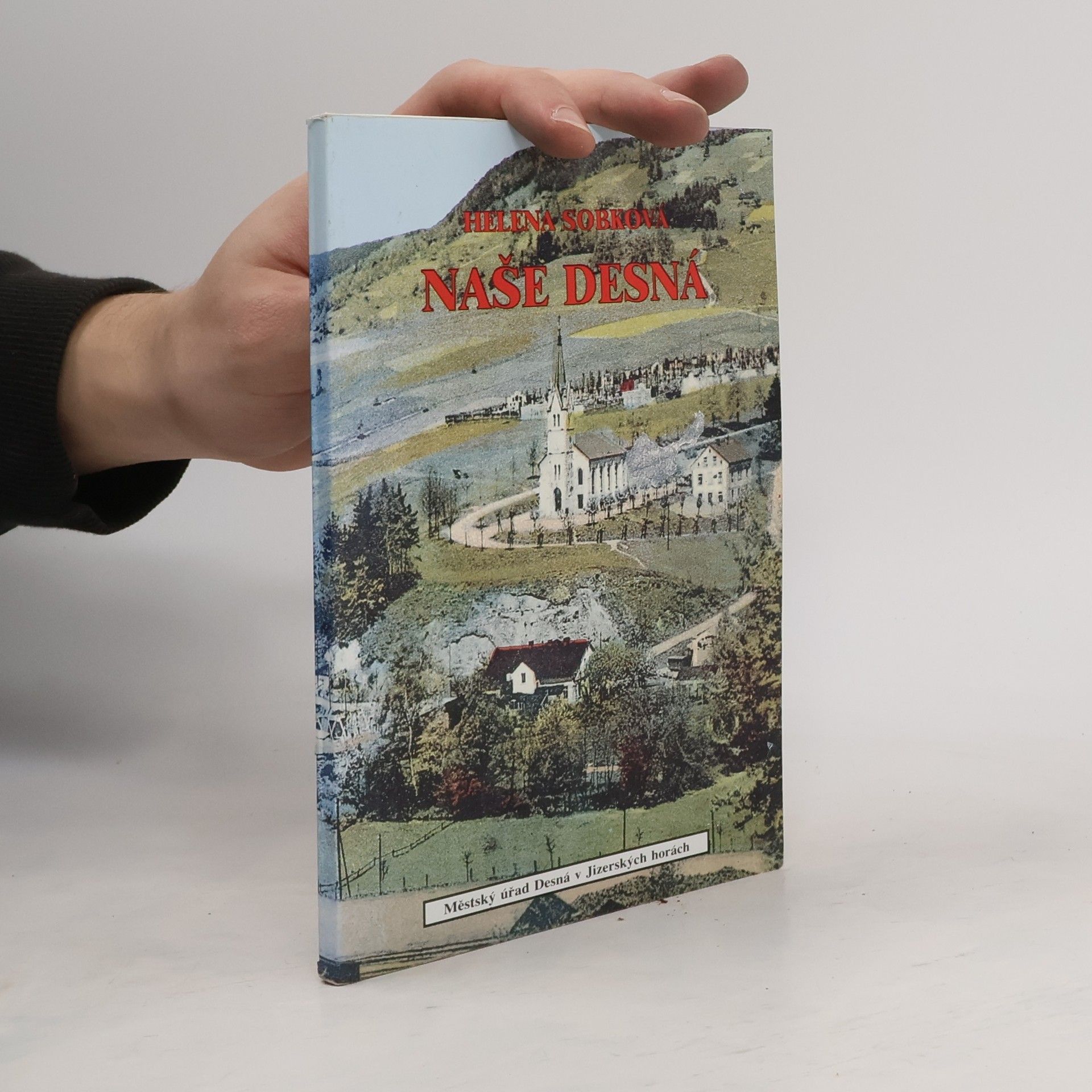 Helena Sobková Naše Desná