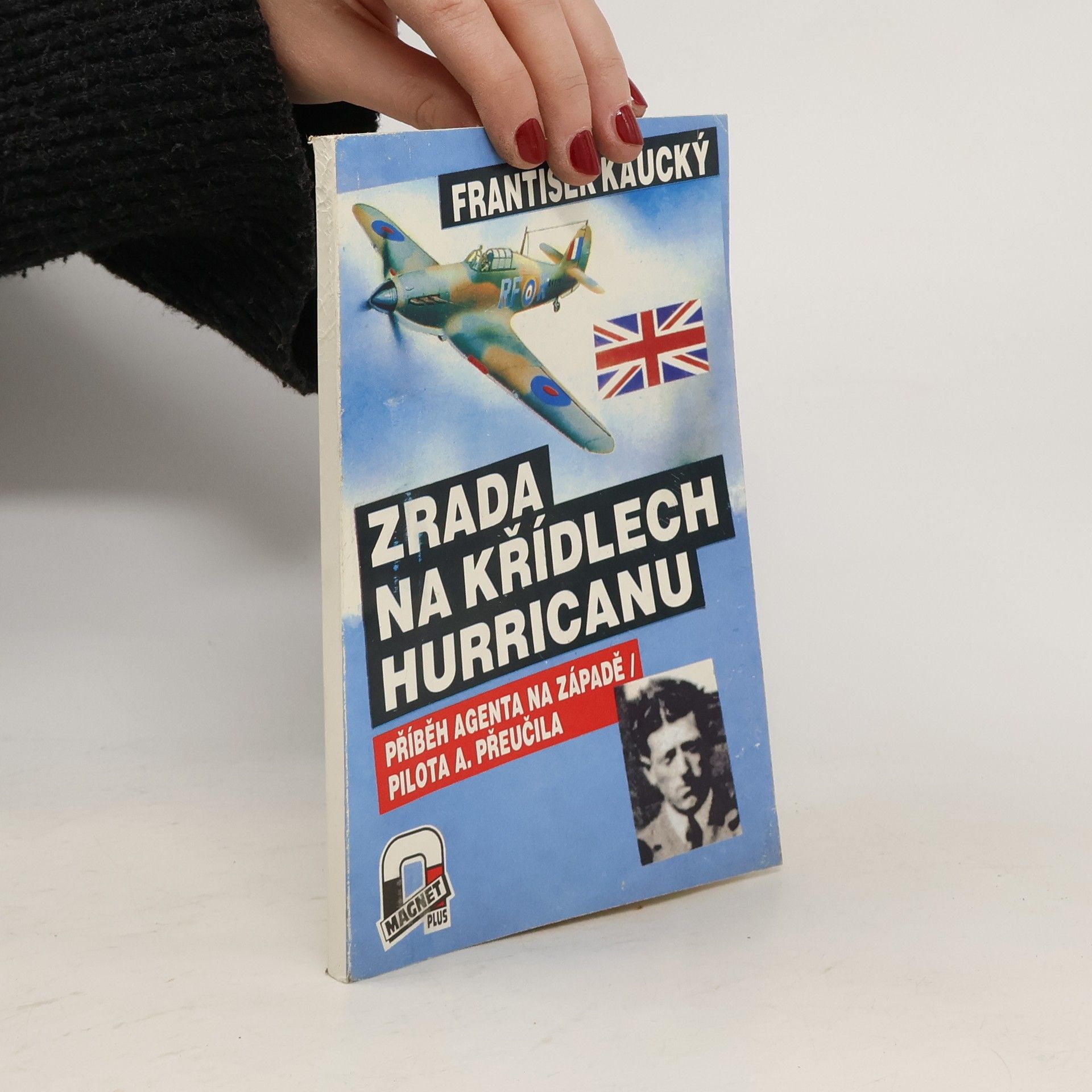 František Kaucký Zrada na křídlech Hurricanu