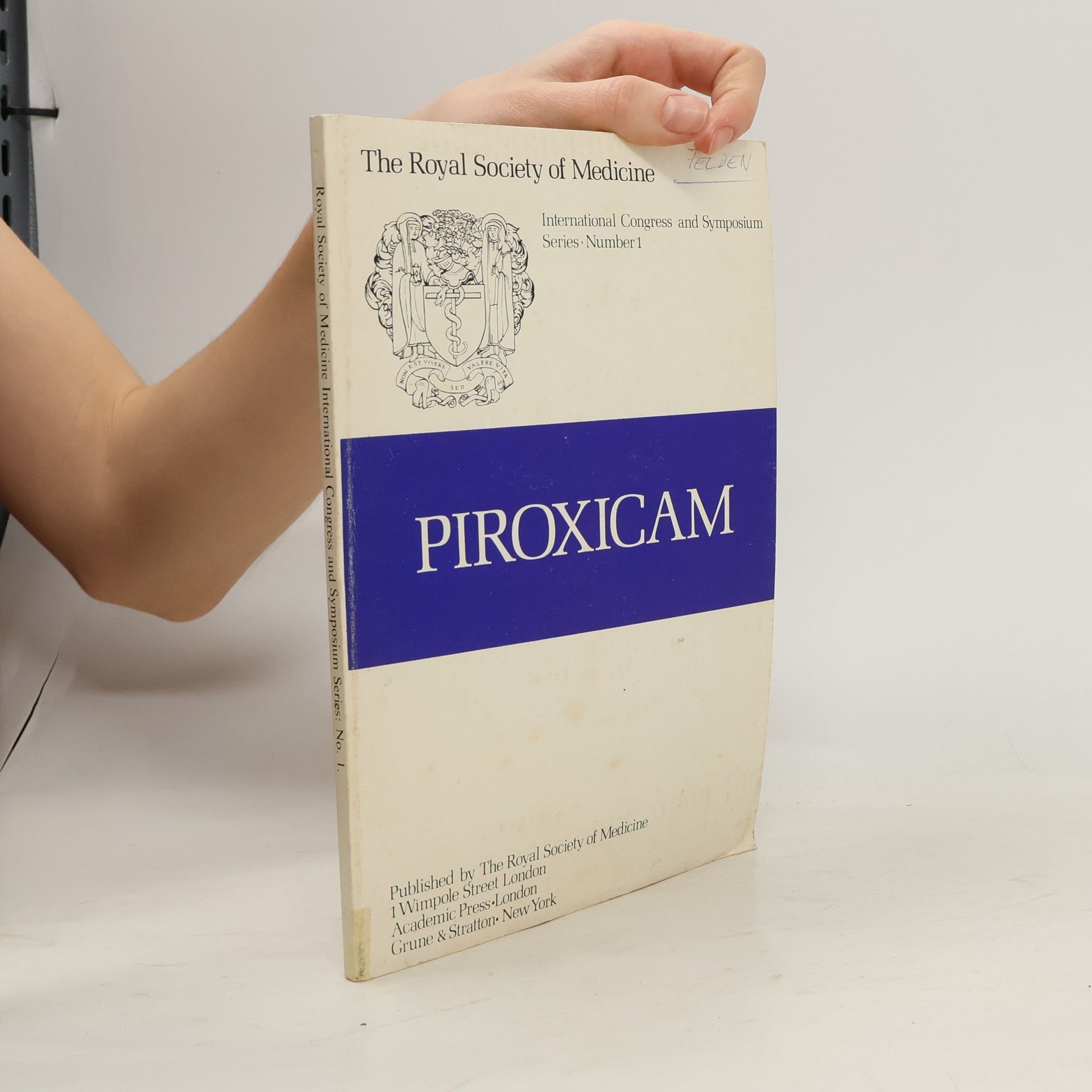 William M. OBrien International Congress and Symposium Series - 1: Piroxicam