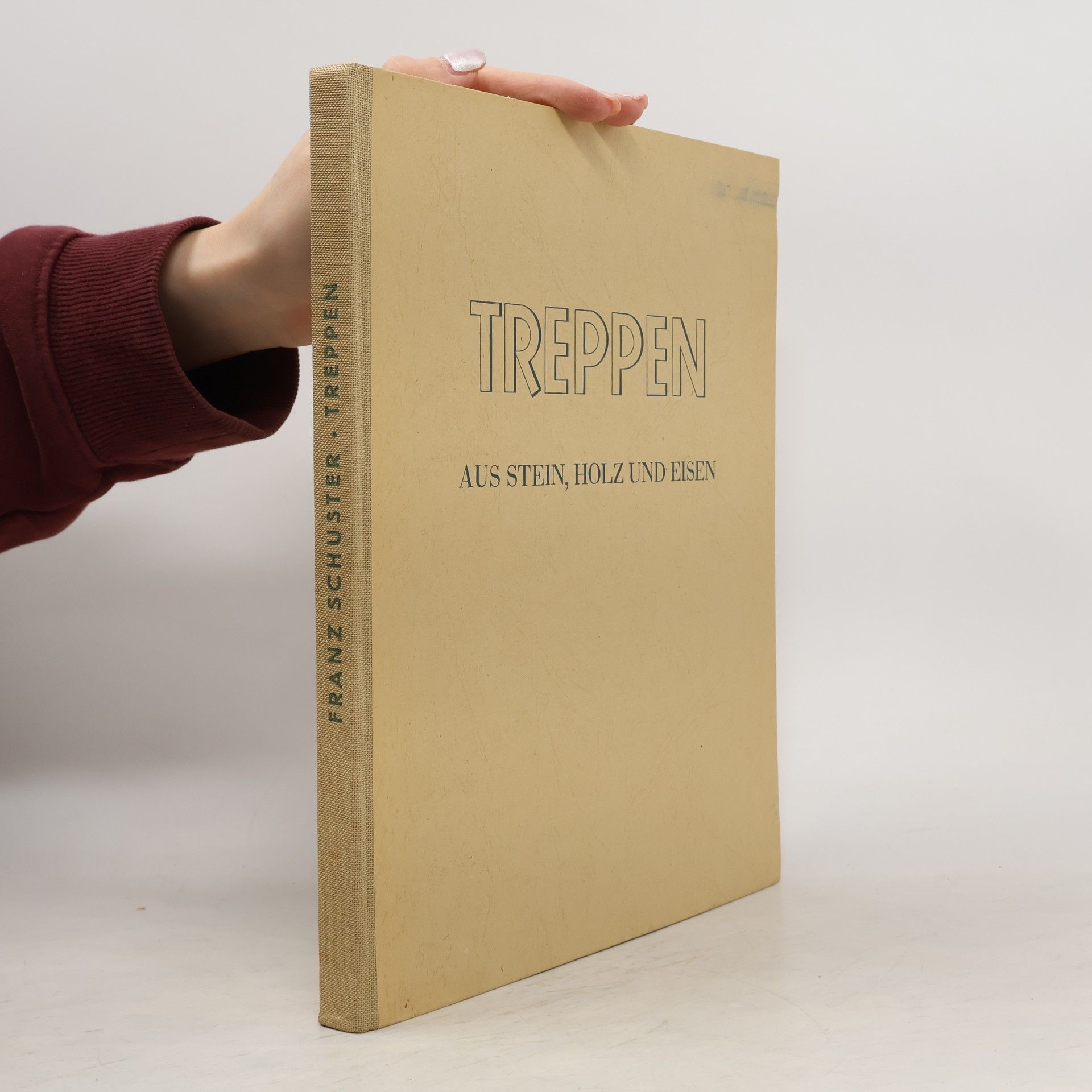 Franz Schuster Treppen aus Stein, Holz und Eise