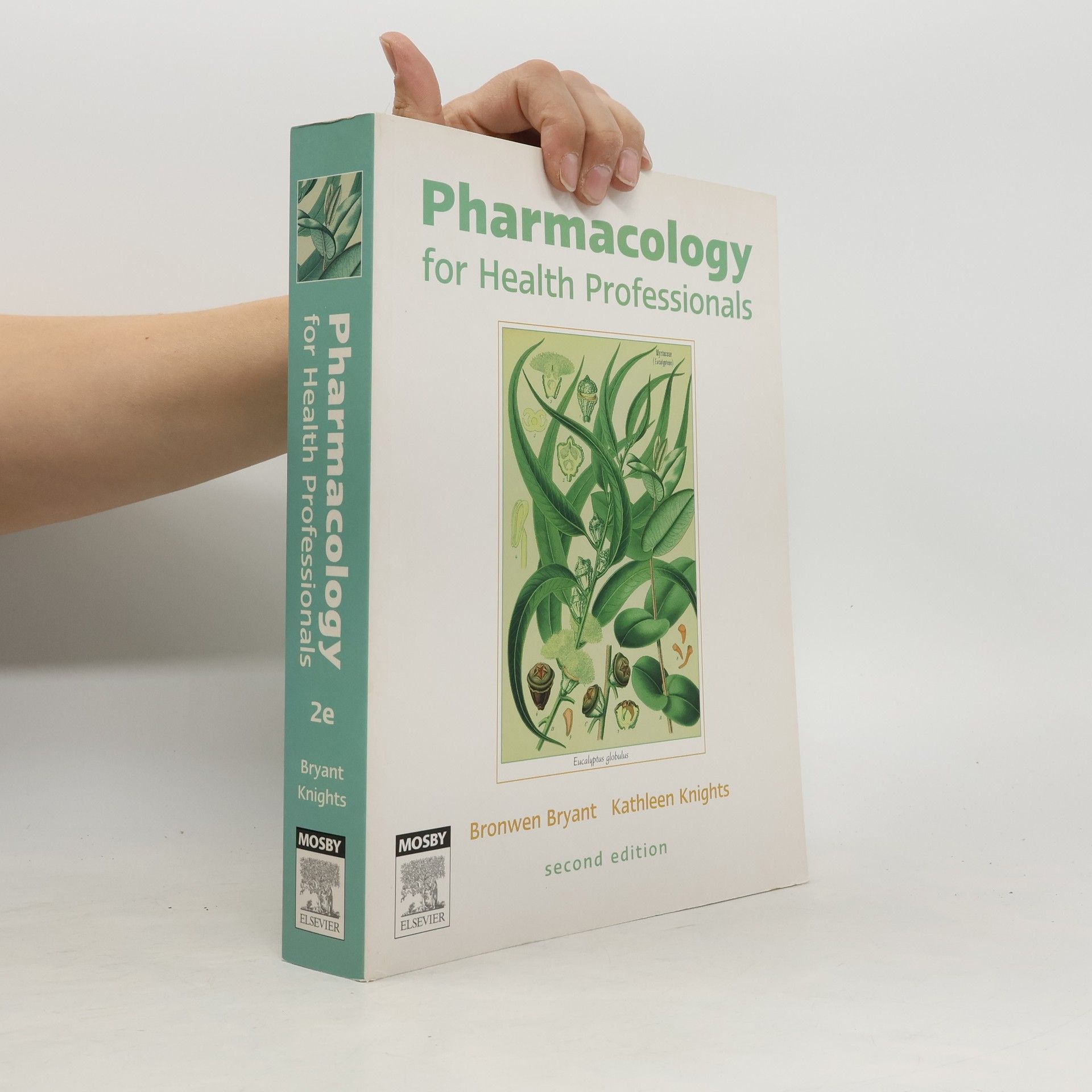 Bronwen Jean Bryant Pharmacology for Health Professionals