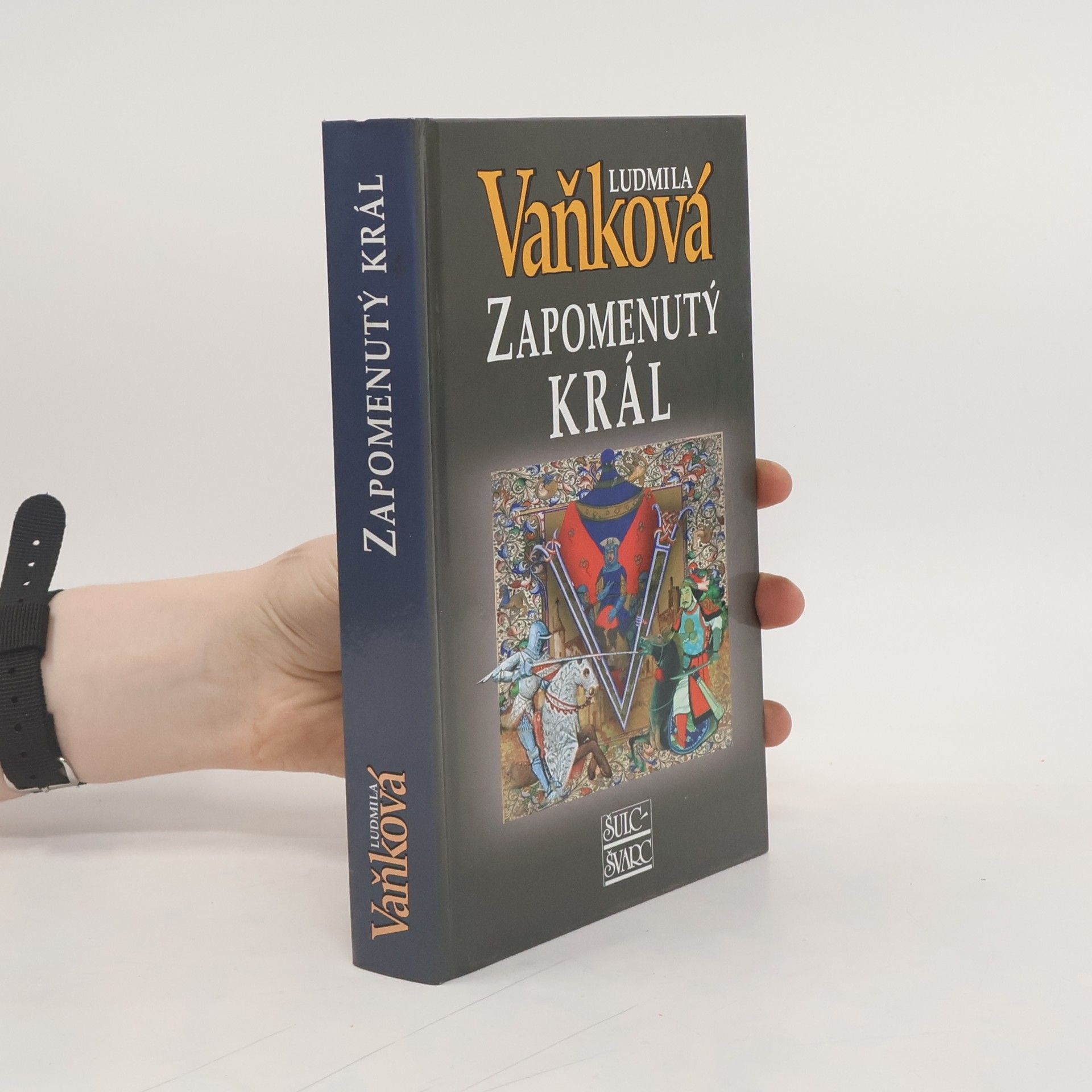 Ludmila Vaňková Zapomenutý král