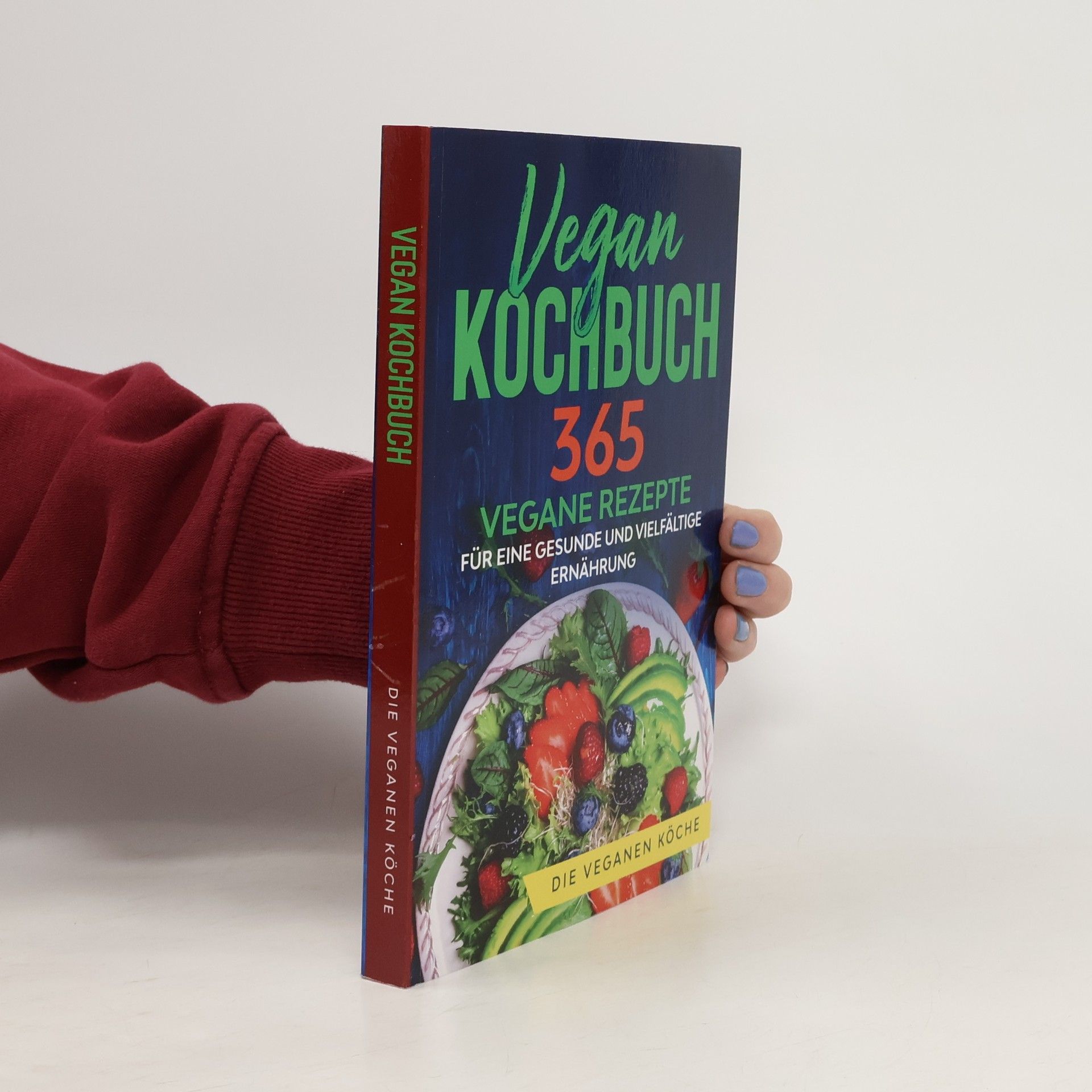 Die Veganen Köche Vegan Kochbuch