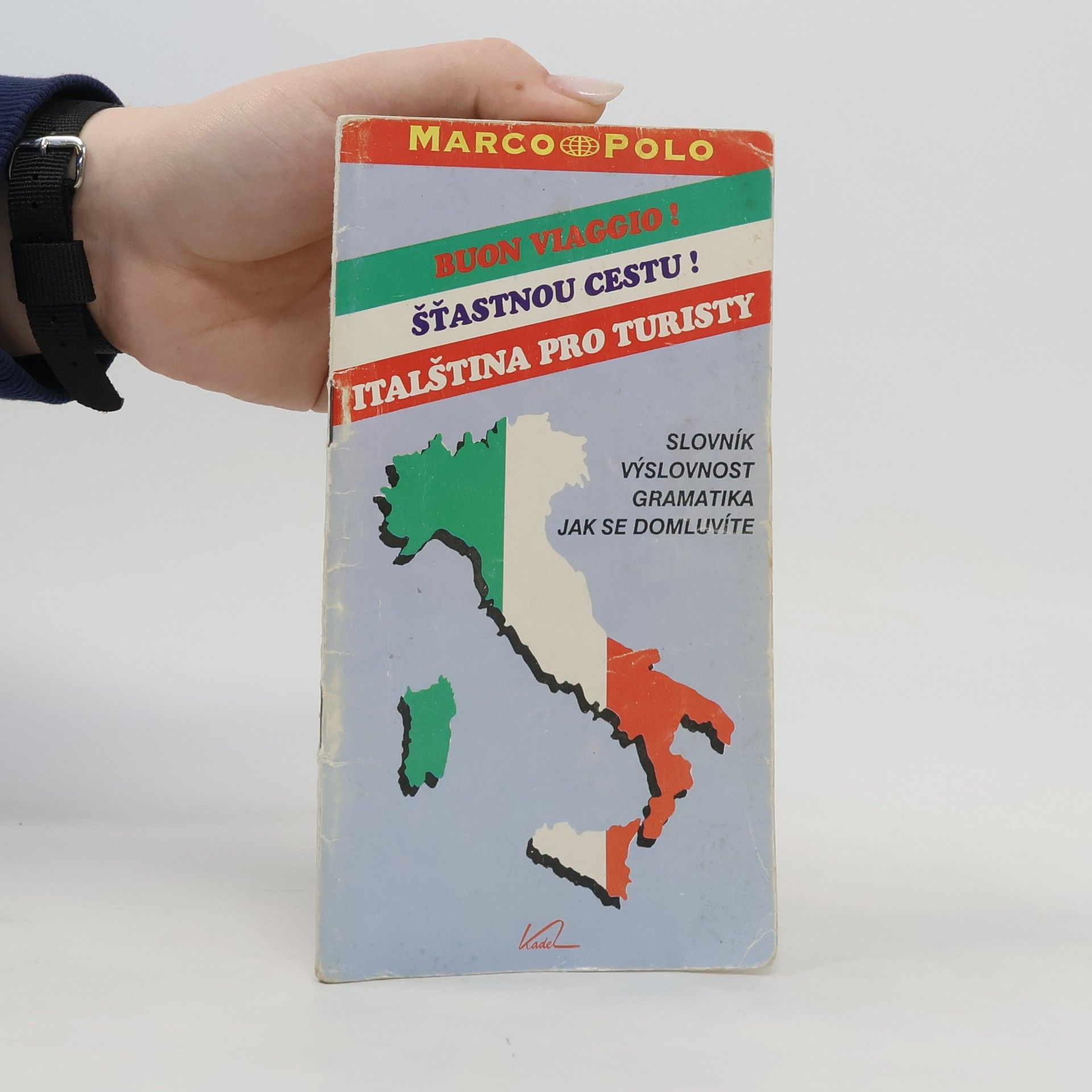 Vladislav Větrovec Šťastnou cestu! Italština pro turisty