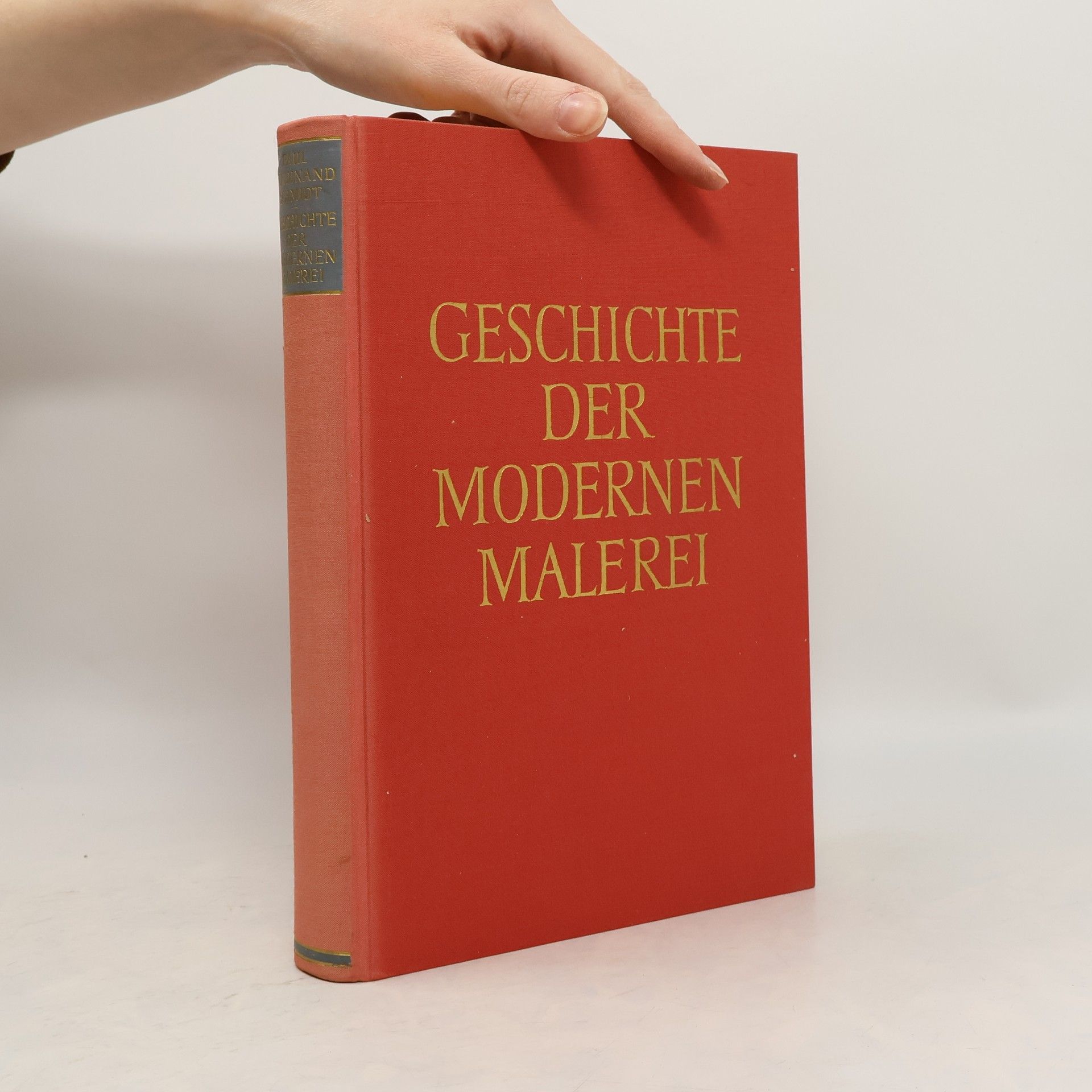 Paul Ferdinand Schmidt Geschichte der modernen malerei