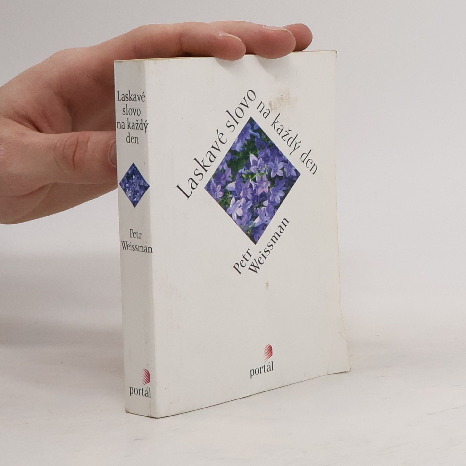 Petr Weissman Laskavé slovo na každý den