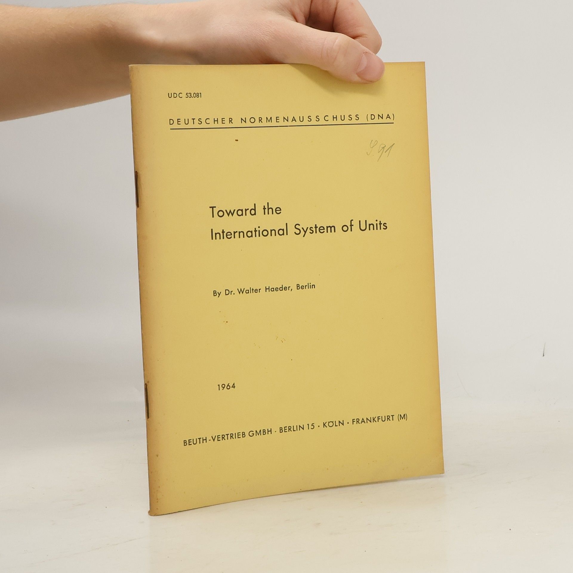 Walter Haeder Toward the International System of Units