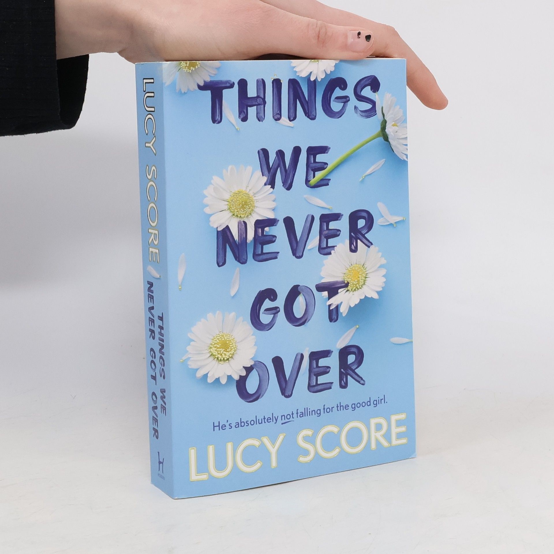 Lucy Score Things We Never Got Over
