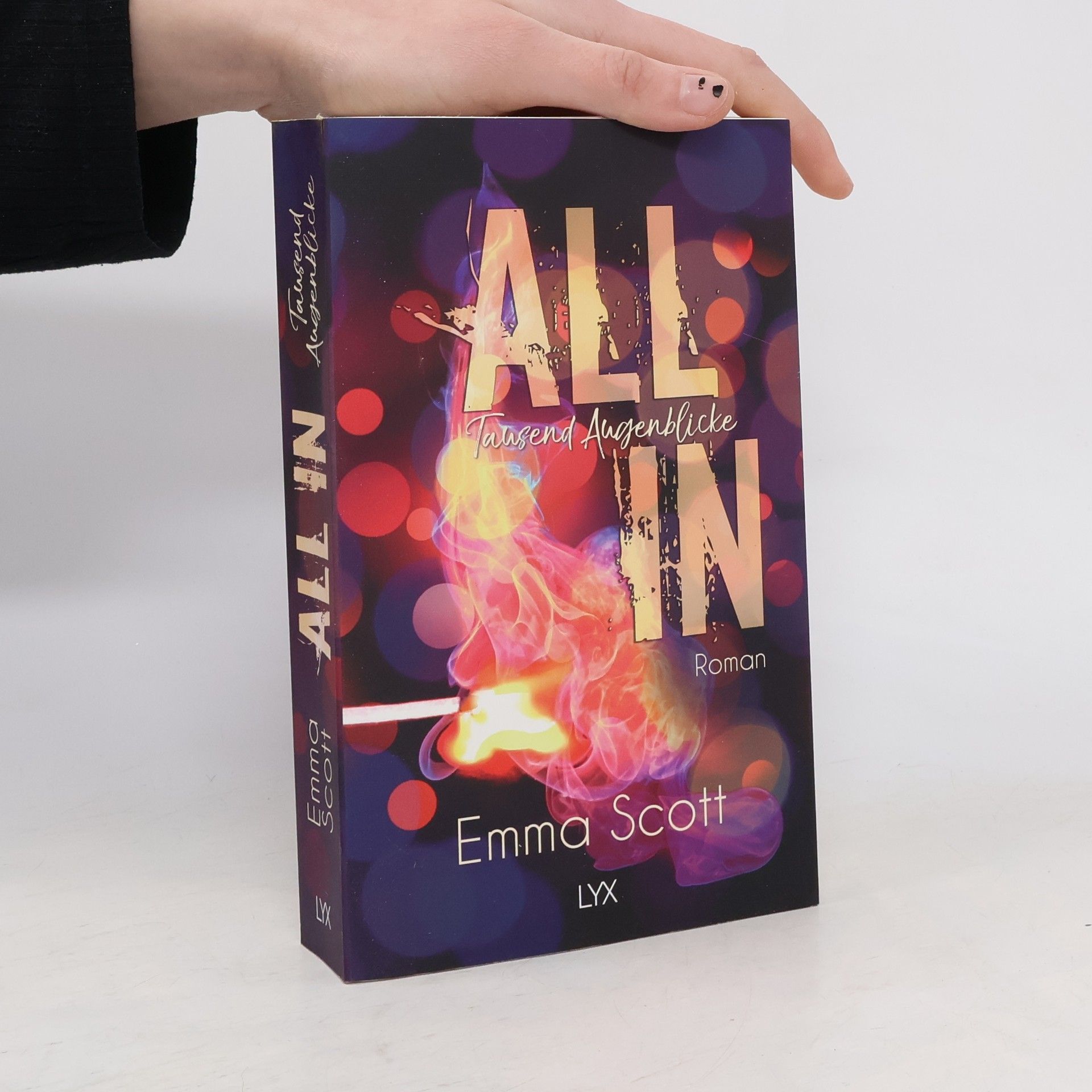 Emma Scott All in - Tausend Augenblicke